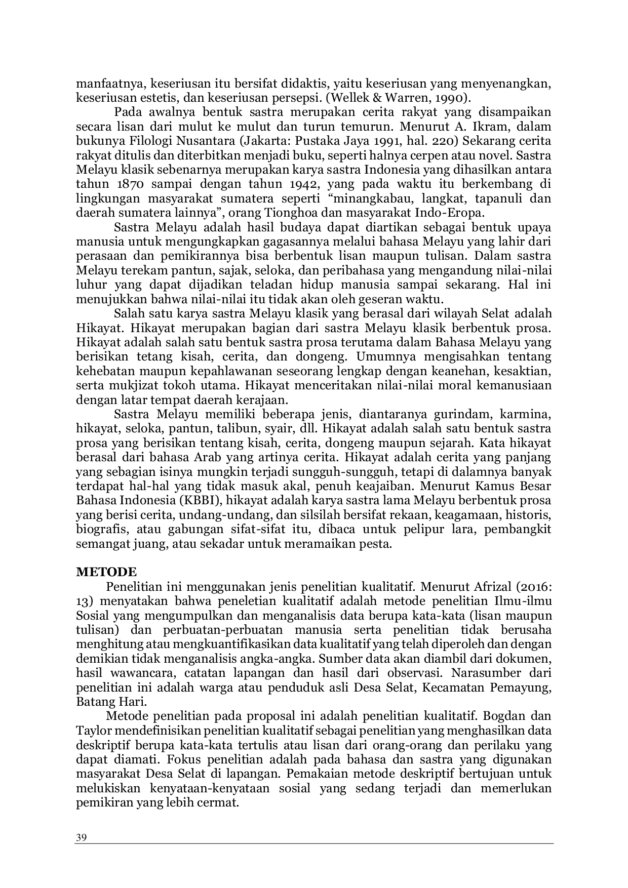 JURIS Peran Fungsi Hikayat Legenda Tuan Muda Selat dan Putri Cermin Cina pada Masyarakat Desa Selat Batang Hari Jambi