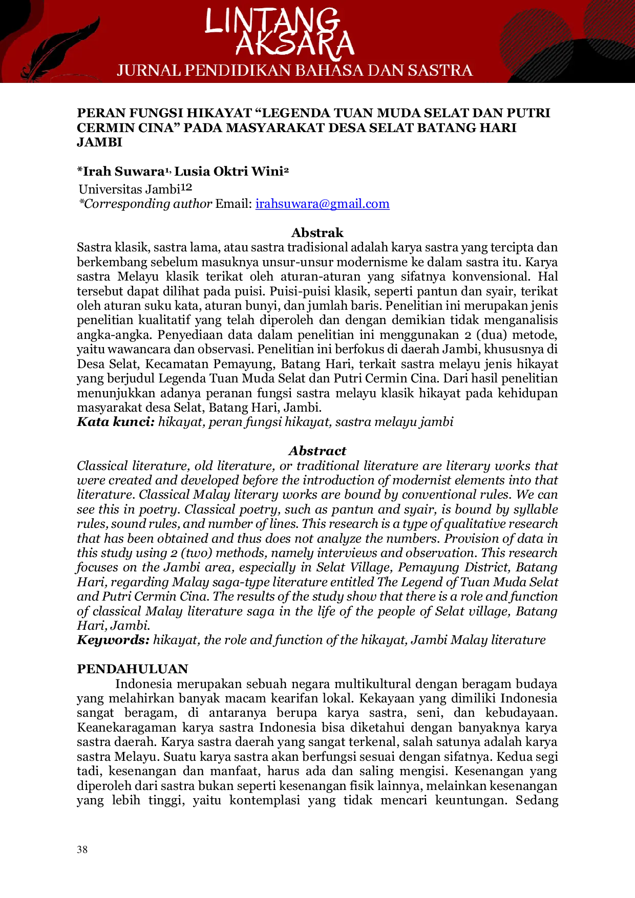 JURIS Peran Fungsi Hikayat Legenda Tuan Muda Selat dan Putri Cermin Cina pada Masyarakat Desa Selat Batang Hari Jambi