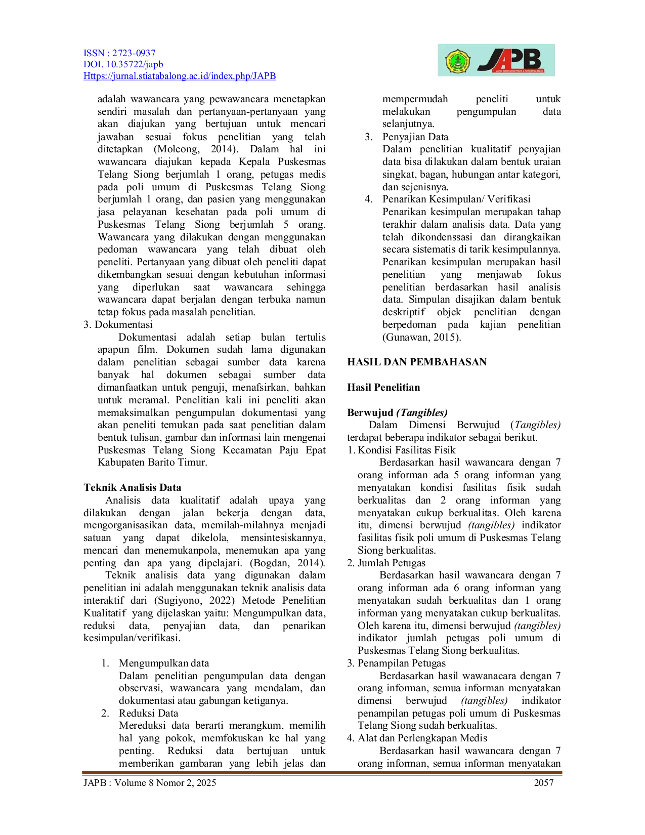 JURIS Kualitas Pelayanan Kesehatan Poli Umum Di Puskesmas Telang Siong Kecamatan Paju Epat Kabupaten Barito Timur