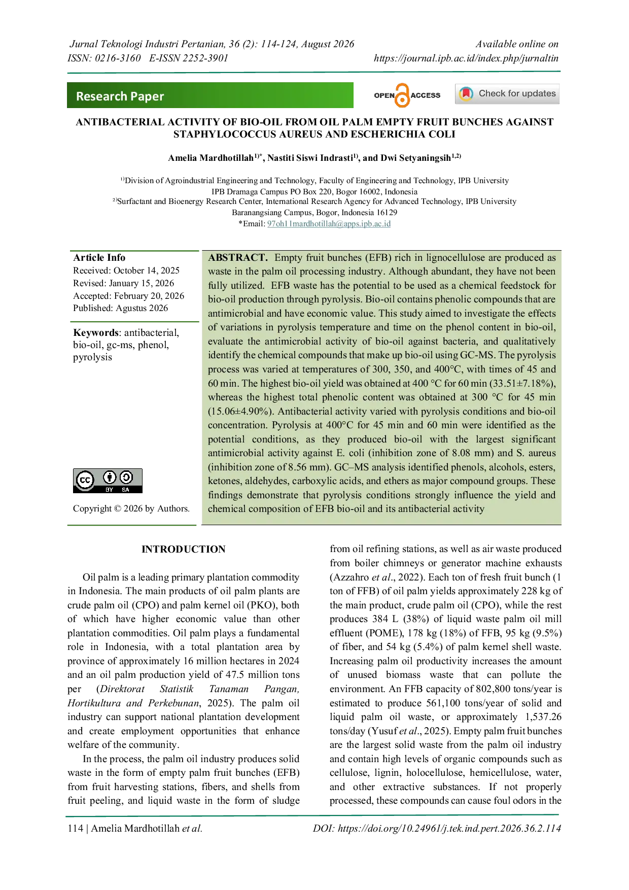 JURIS Antibacterial Activity of Bio Oil from Oil Palm Empty Fruit Bunches Against Staphylococcus Aureus and Escherichia Coli