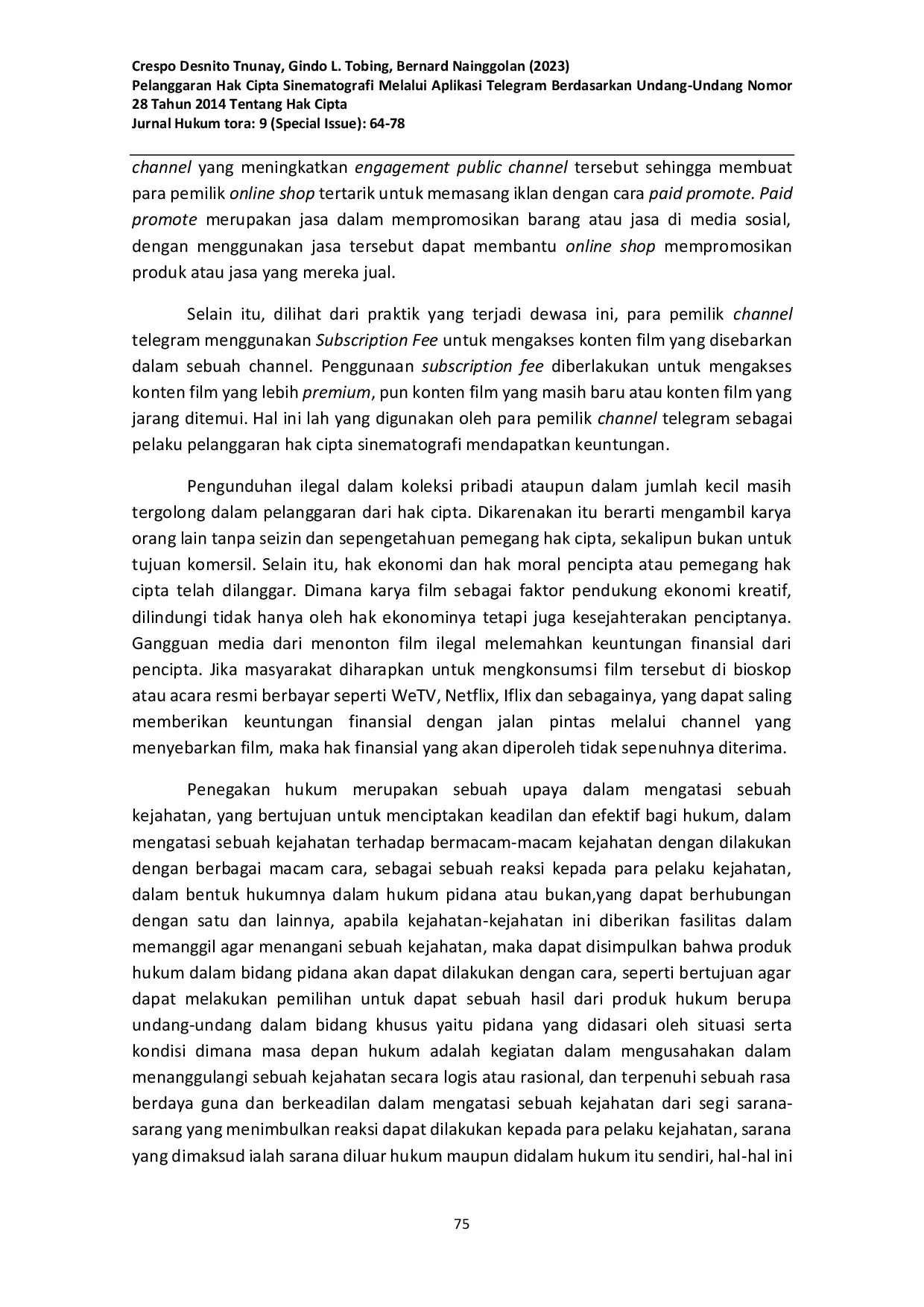 JURIS Pelanggaran Hak Cipta Sinematografi Melalui Aplikasi Telegram Berdasarkan Undang Undang Nomor 28 Tahun 2014 Tentang Hak Cipta