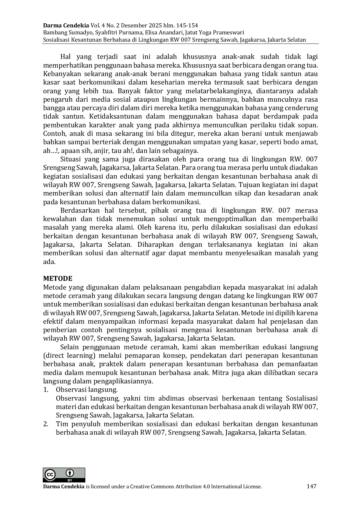 JURIS Sosialisasi Kesantunan Berbahasa di Lingkungan RW 007 Srengseng Sawah Jagakarsa Jakarta Selatan