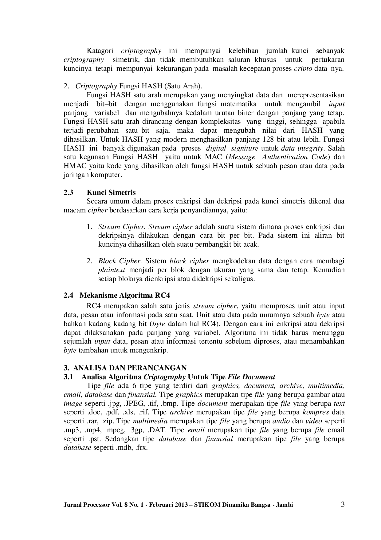 JURIS Perancangan Dan Implementasi Cryptography Dengan Metode Algoritma Rc4 Pada Tipe File Document Menggunakan Bahasa Pemrograman Visual Basic 6 0