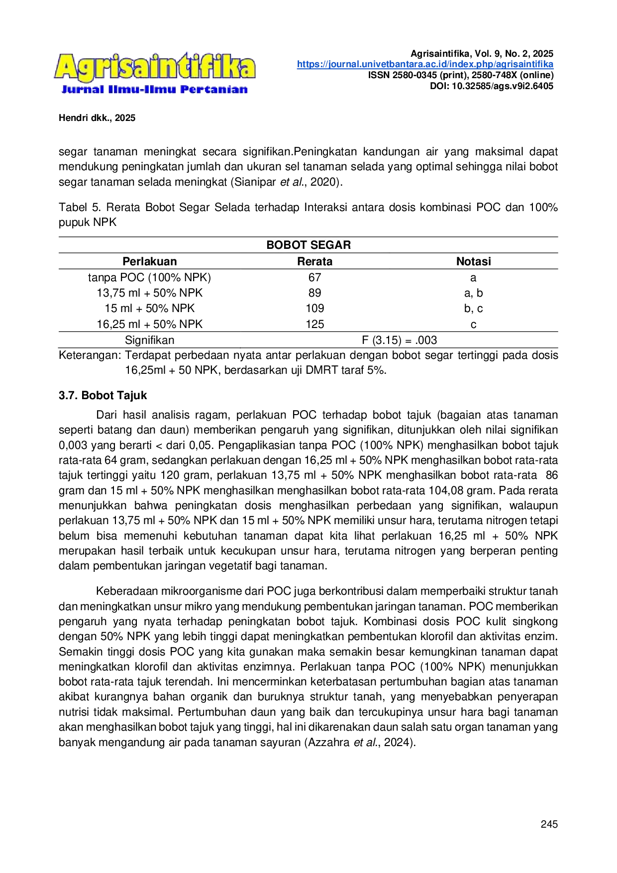 JURIS PEMANFAATAN KULIT SINGKONG SEBAGAI BAHAN POC DAN 50 NPK UNTUK PERTUMBUHAN DAN PRODUKSI SELADA LACTUCA SATIVA L DI LAHAN ULTISOL