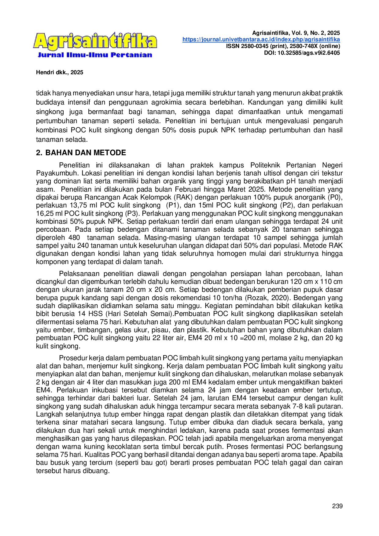 JURIS PEMANFAATAN KULIT SINGKONG SEBAGAI BAHAN POC DAN 50 NPK UNTUK PERTUMBUHAN DAN PRODUKSI SELADA LACTUCA SATIVA L DI LAHAN ULTISOL