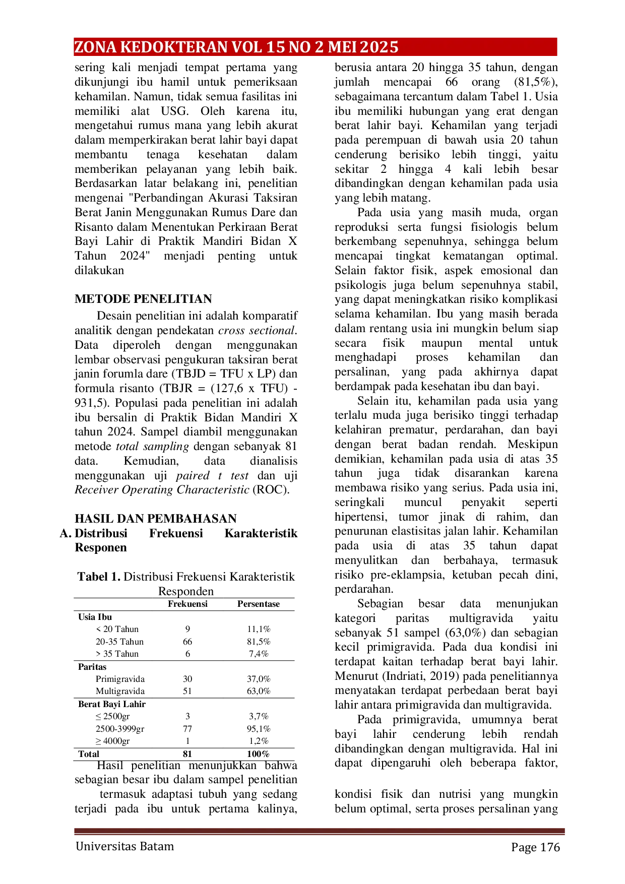 JURIS Perbandingan Akurasi Taksiran Berat Janin Menggunakan Rumus Dare Dan Risanto Dalam Menentukan Perkiraan Berat Bayi Lahir Di Praktik Bidan Mandiri X Tahun 2024