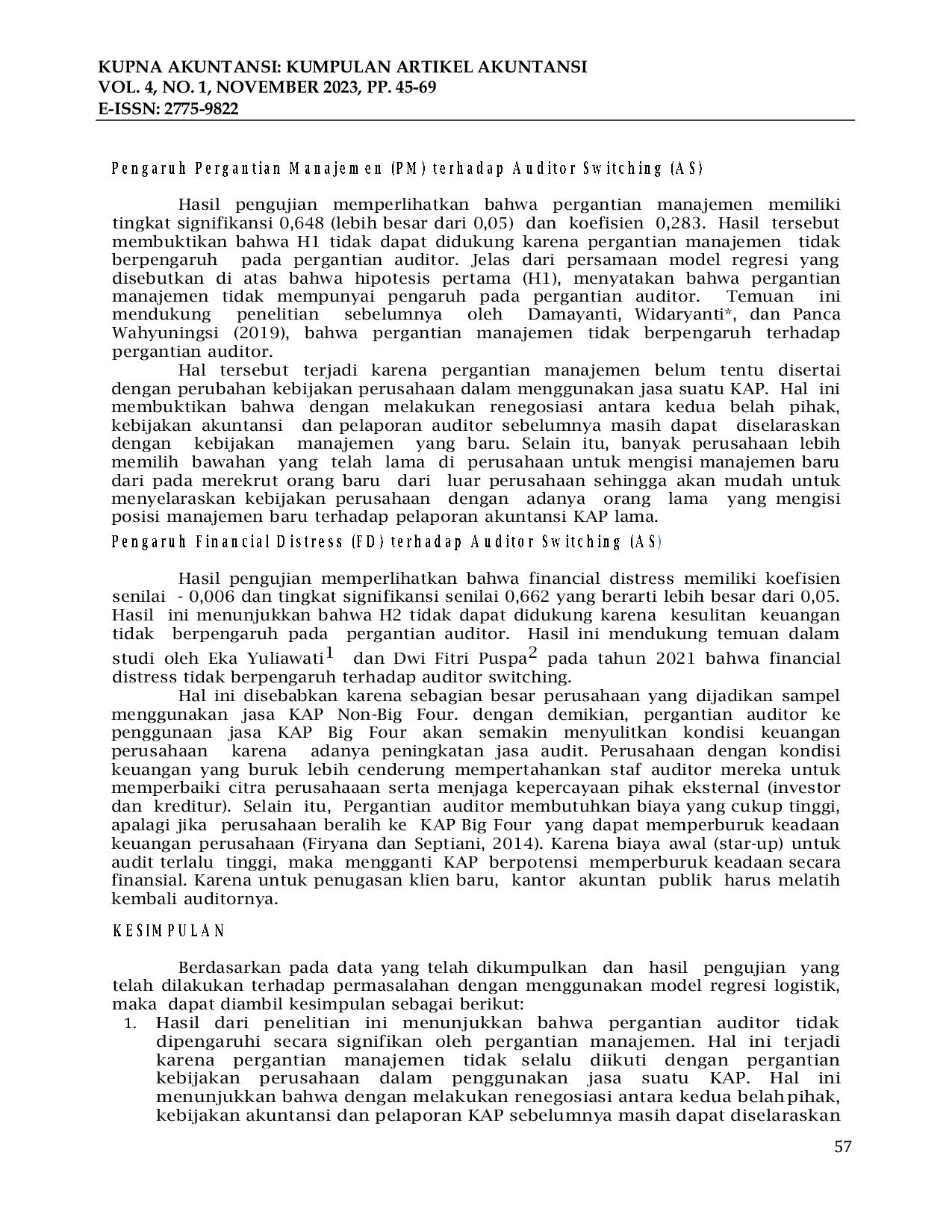 JURIS Pengaruh Pergantian Manajemen Dan Financial Distress Terhadap Auditor Switching Secara Voluntary Studi Empiris Pada Perusahaan Pertambangan Yang Terdaftar Di Bursa Efek Indonesia Tahun 2013 2021