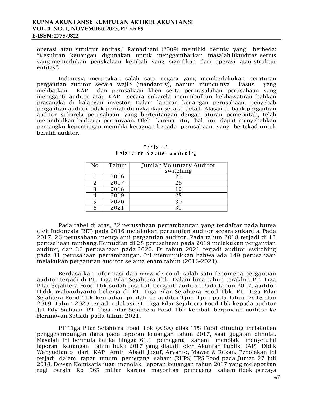 JURIS Pengaruh Pergantian Manajemen Dan Financial Distress Terhadap Auditor Switching Secara Voluntary Studi Empiris Pada Perusahaan Pertambangan Yang Terdaftar Di Bursa Efek Indonesia Tahun 2013 2021