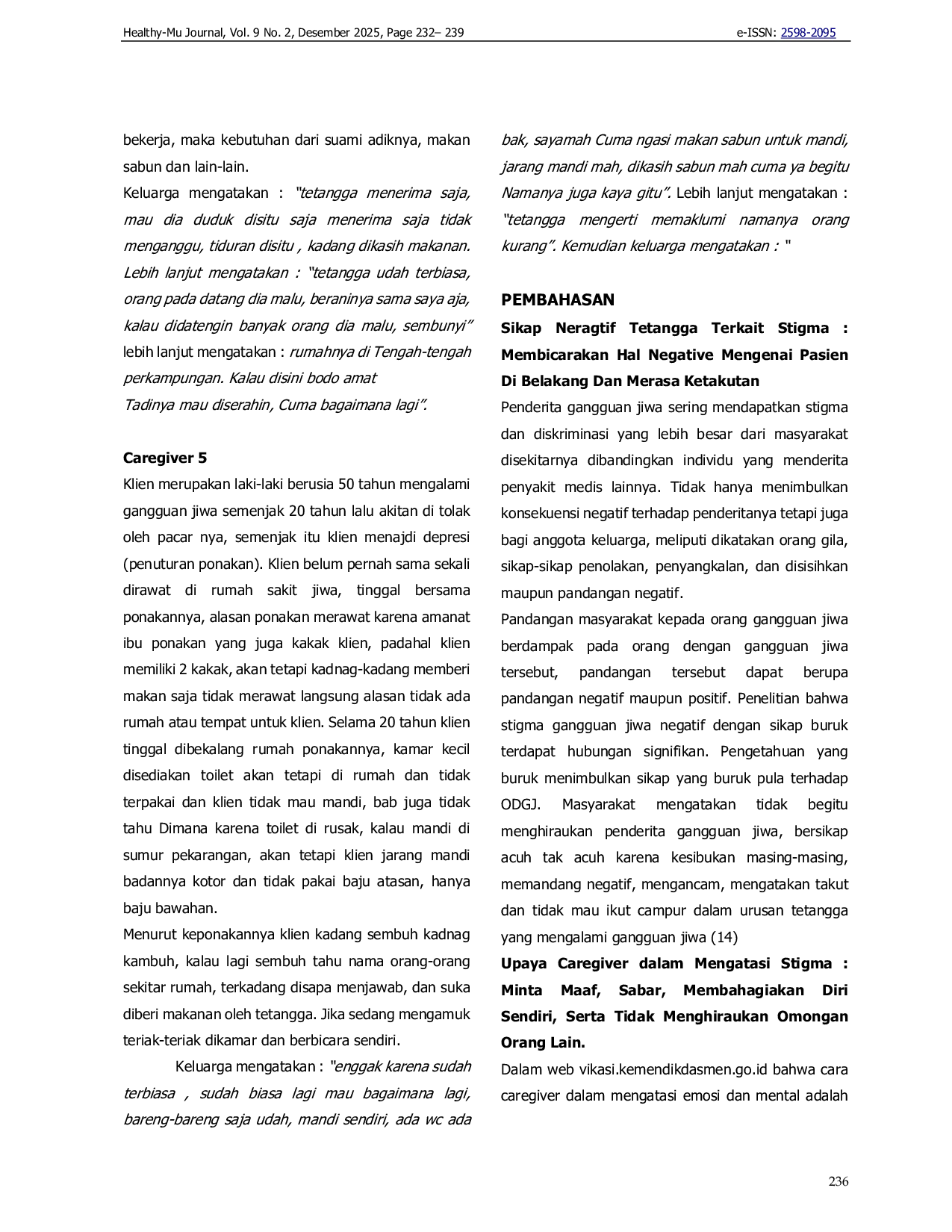 JURIS Pengalaman Keluarga Dalam Menghadapi Stigma Klien Gangguan Jiwa Di Wilayah Kerja Puskesmas Jatisawit Kabupaten Indramayu