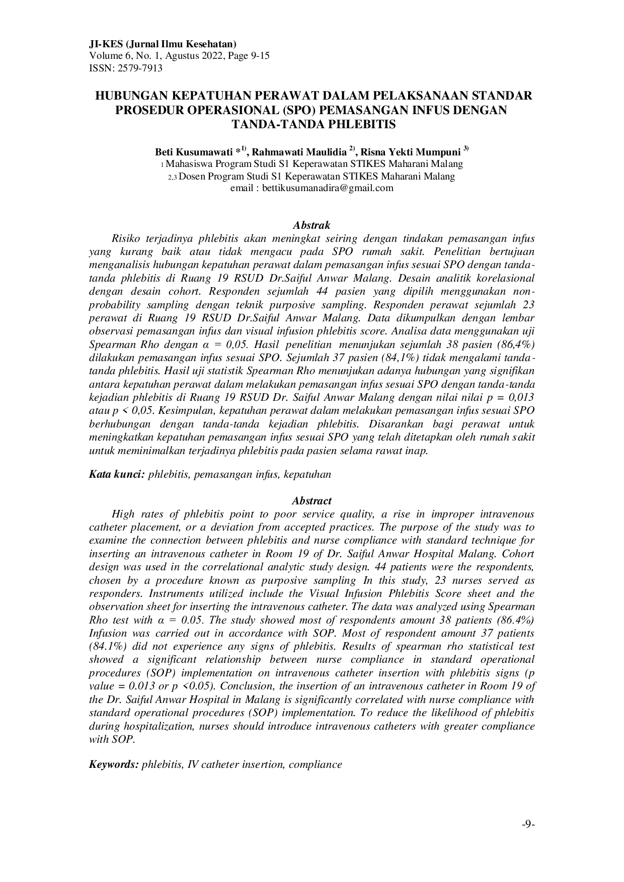 JURIS Hubungan Kepatuhan Perawat dalam Pelaksanaan Standar Prosedur Operasional SPO Pemasangan Infus dengan Tanda Tanda Phlebitis