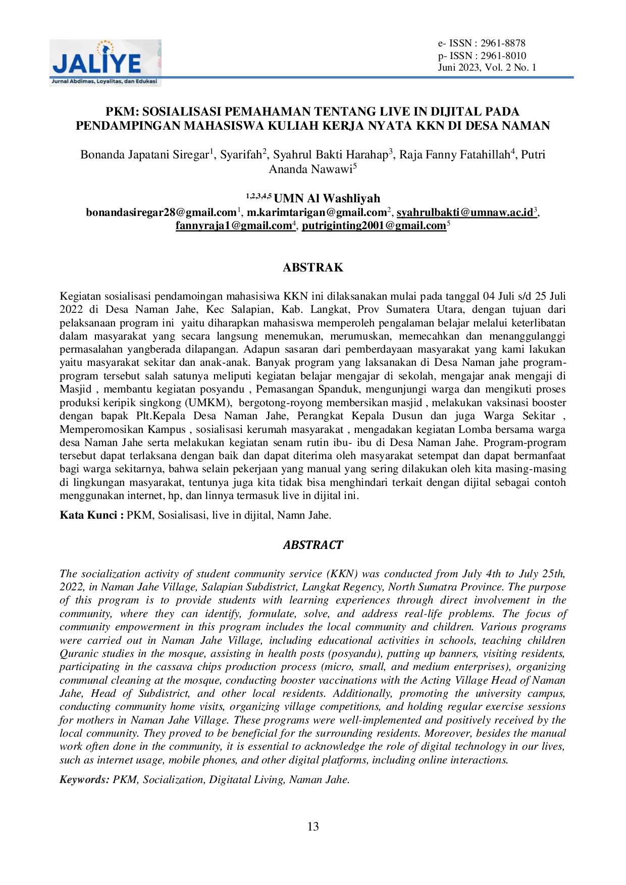 JURIS PKM Sosialisasi Pemahaman Tentang Live In Dijital Pada Pendampingan Mahasiswa Kuliah Kerja Nyata Kkn Di Desa Naman