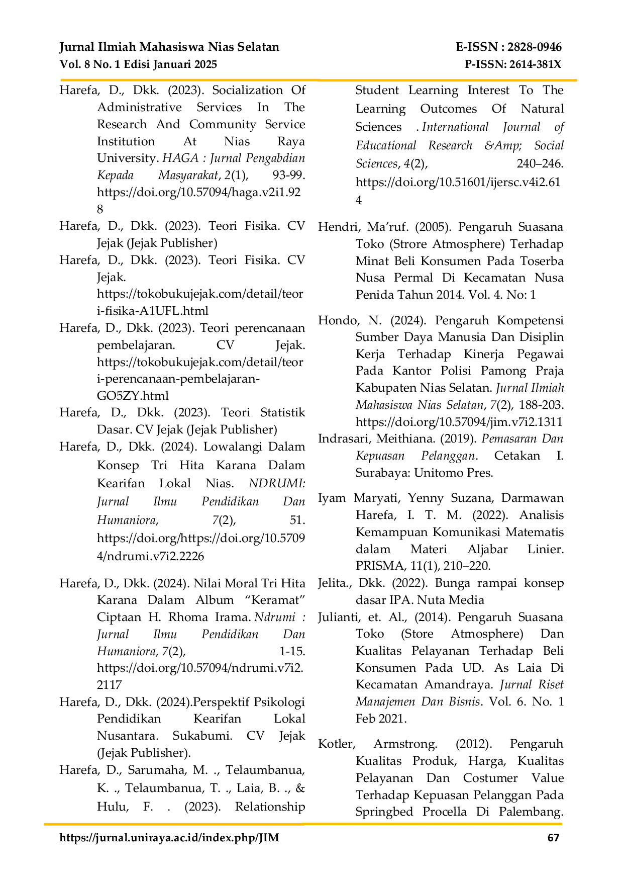 JURIS Pengaruh Suasana Toko Dan Kualitas Pelayanan Terhadap Pembelian Ulang Pada Ud Sella Desa Bawonahono Kecamatan Fanayama Kabupaten Nias Selatan