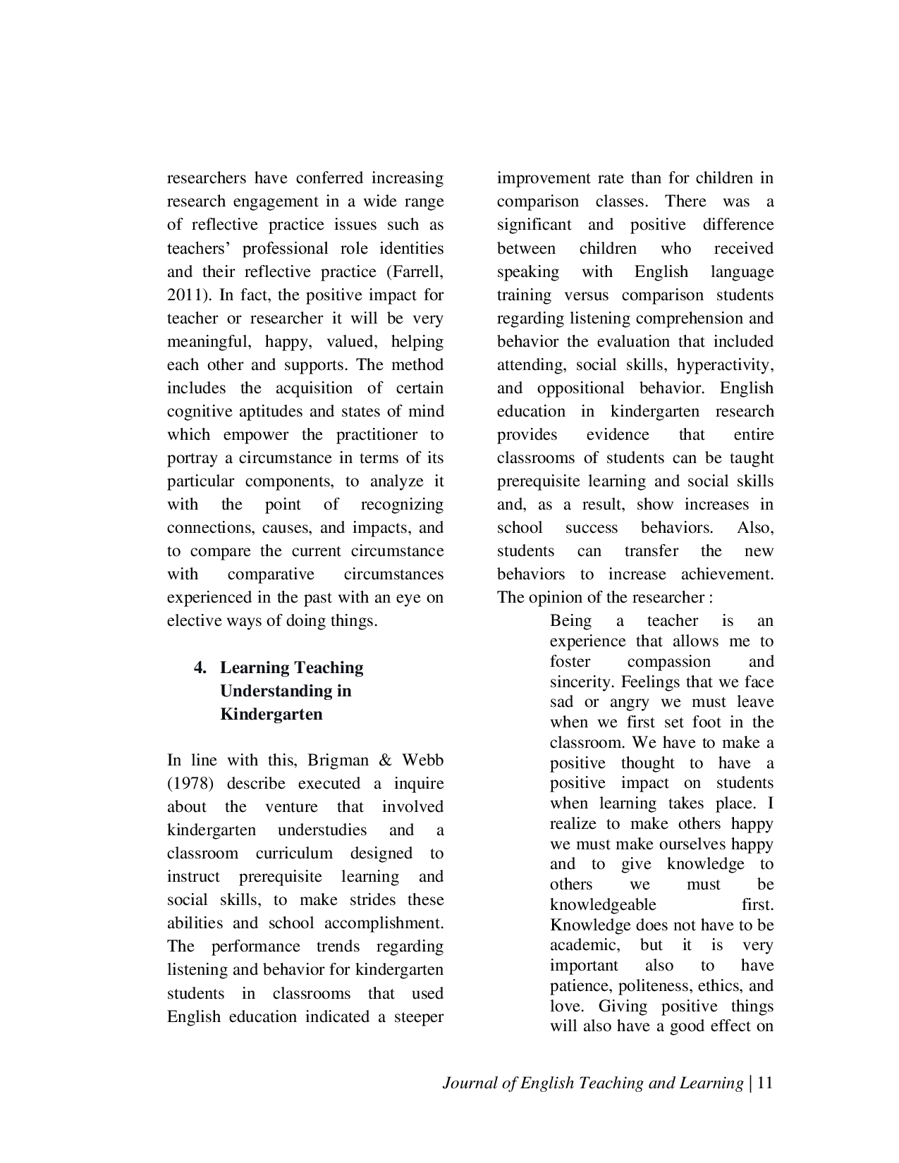 JURIS Narrative Inquiry An Appealing Self Reflection On A Pre Service Teacher In Video Mediated Teaching Practica