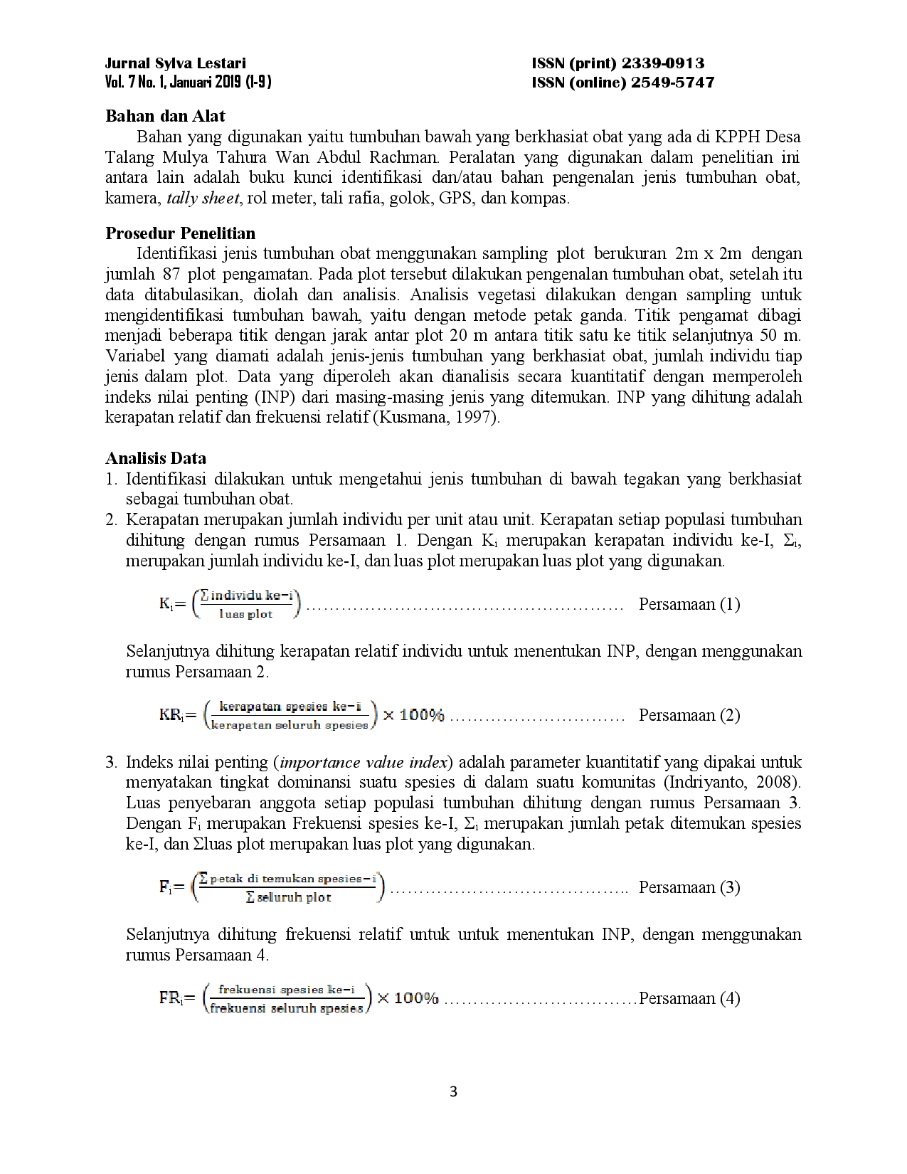 juris Identifikasi Jenis Tumbuhan Obat di Areal Garapan Petani KPPH Talang Mulya Tahura Wan Abdul Rachman Identification of Medicinal Plants in The Area of KPPH Farmer at Talang Mulya on Wan Abdul Rachman