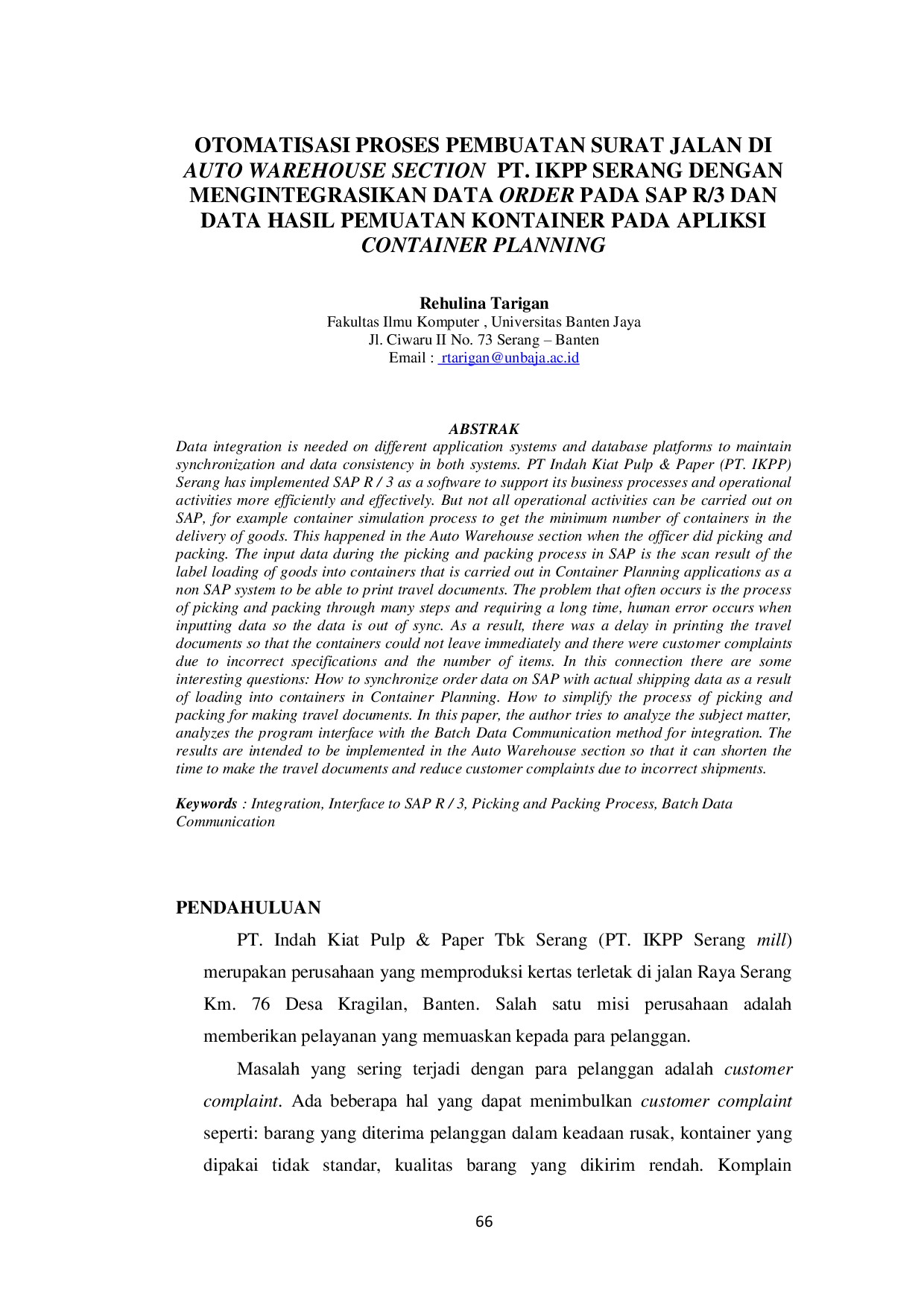 JURIS Otomatisasi Proses Pembuatan Surat Jalan di Auto Warehouse Section PT IKPP Serang dengan Mengintegrasikan Data Order pada SAP R 3 dan Data Hasil Pemuatan Kontainer pada Aplikasi Container Planning