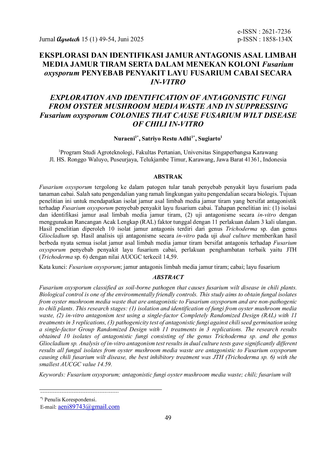 JURIS Eksplorasi dan Identifikasi Jamur Antagonis Asal Limbah Media Jamur Tiram Serta Dalam Menekan Koloni Fusarium Oxysporum Penyebab Penyakit Layu Fusarium Cabai Secara In Vitro