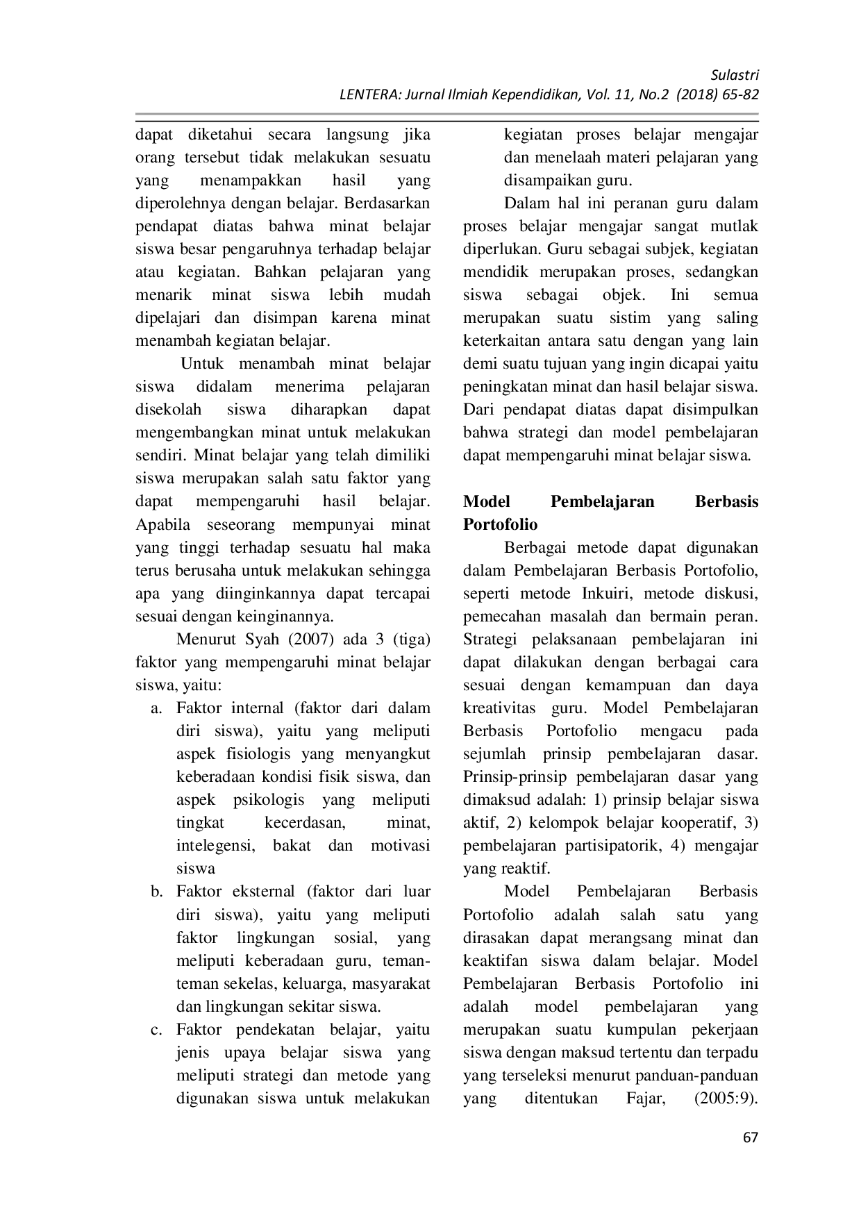 JURIS Upaya Meningkatkan Minat Belajar Siswa Melalui Model Pembelajaran Portofolio Pada Pelajaran Ips Kelas Iv Sdn 1 Keteguhan