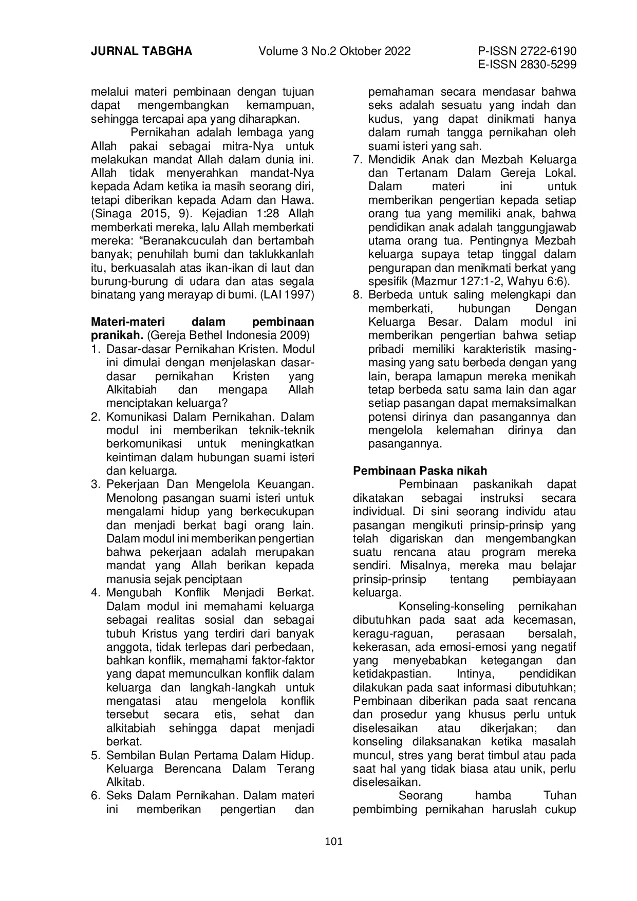 JURIS Pengaruh Pemahaman Pembinaan Keluarga Kristen Terhadap Kebahagiaan Keluarga Di Gereja Bethel Indonesia Tabgha Batam Center Batam