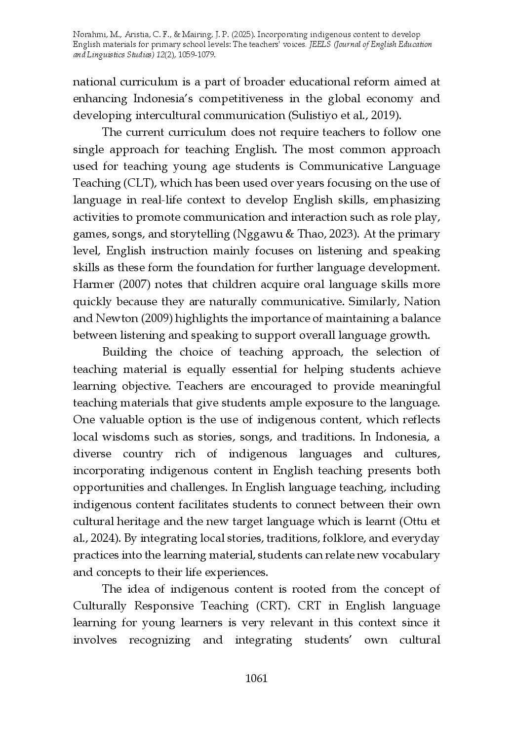 juris Incorporating Indigenous Content to Develop English Materials for Primary School Levels The Teachers Voices