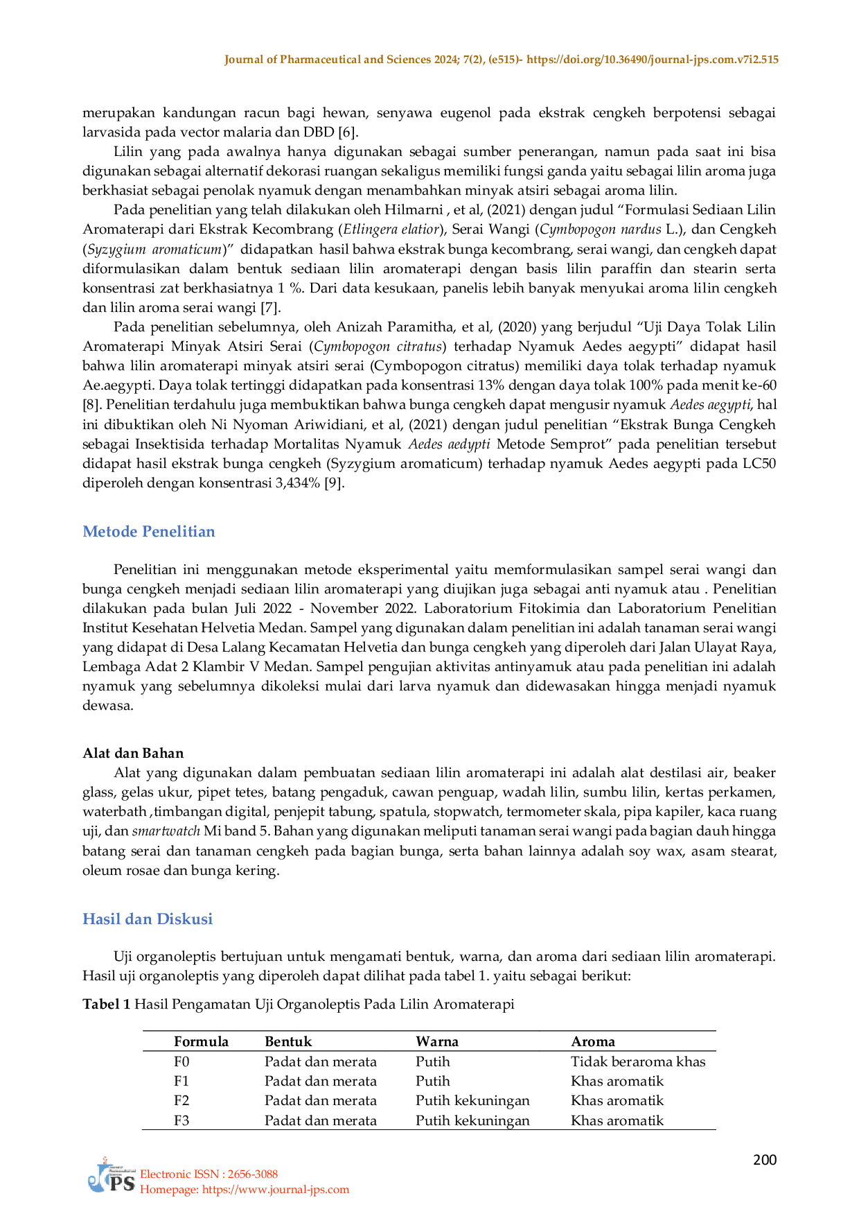 JURIS Formulasi dan uji aktivitas repellent lilin aromaterapi dari minyak atsiri serai wangi Cymbopogon Nardus L dengan cengkeh Syzygium Aromaticum L