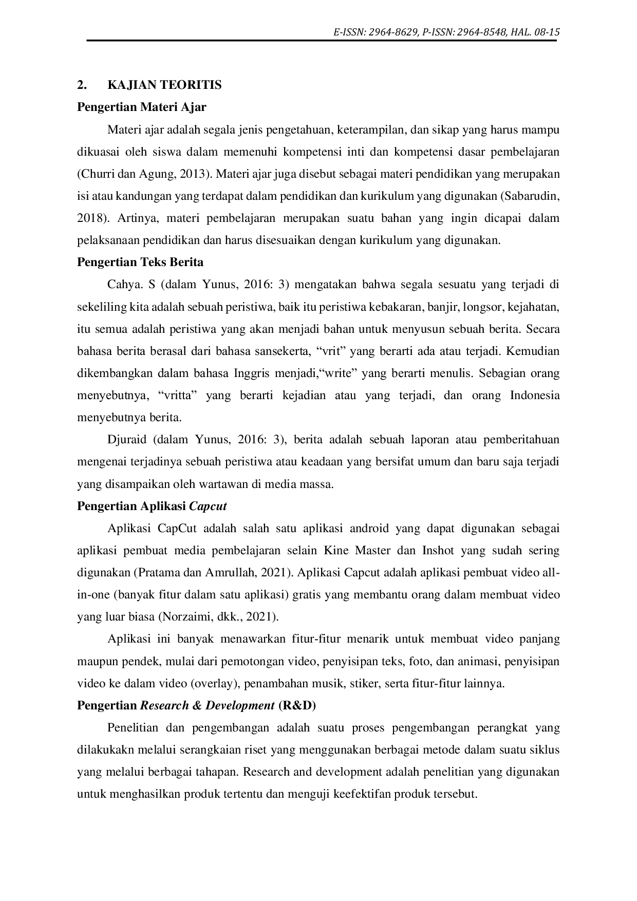 JURIS Pengembangan Materi Ajar Teks Berita Berbantuan Aplikasi Capcut Kelas VII SMP Swasta Al Musabbihin