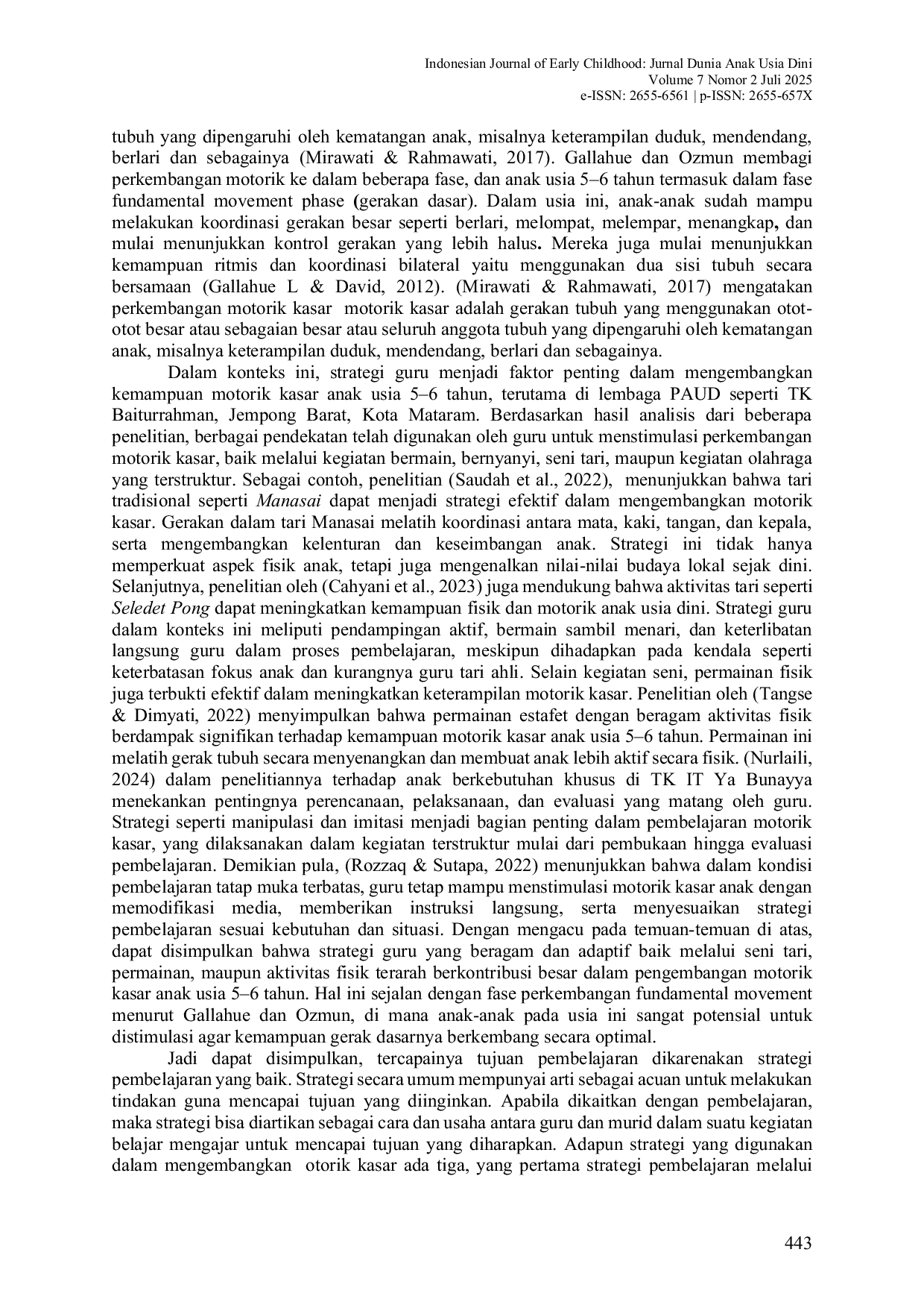 JURIS Strategi Guru dalam Mengembangkan Motorik Kasar Anak Usia 5 6 Tahun di TK Baiturrahman Jempong Barat Kota Mataram Teacher Strategies in Developing Gross Motor Skills in Chirdren Age 5 6 Years at Bitu