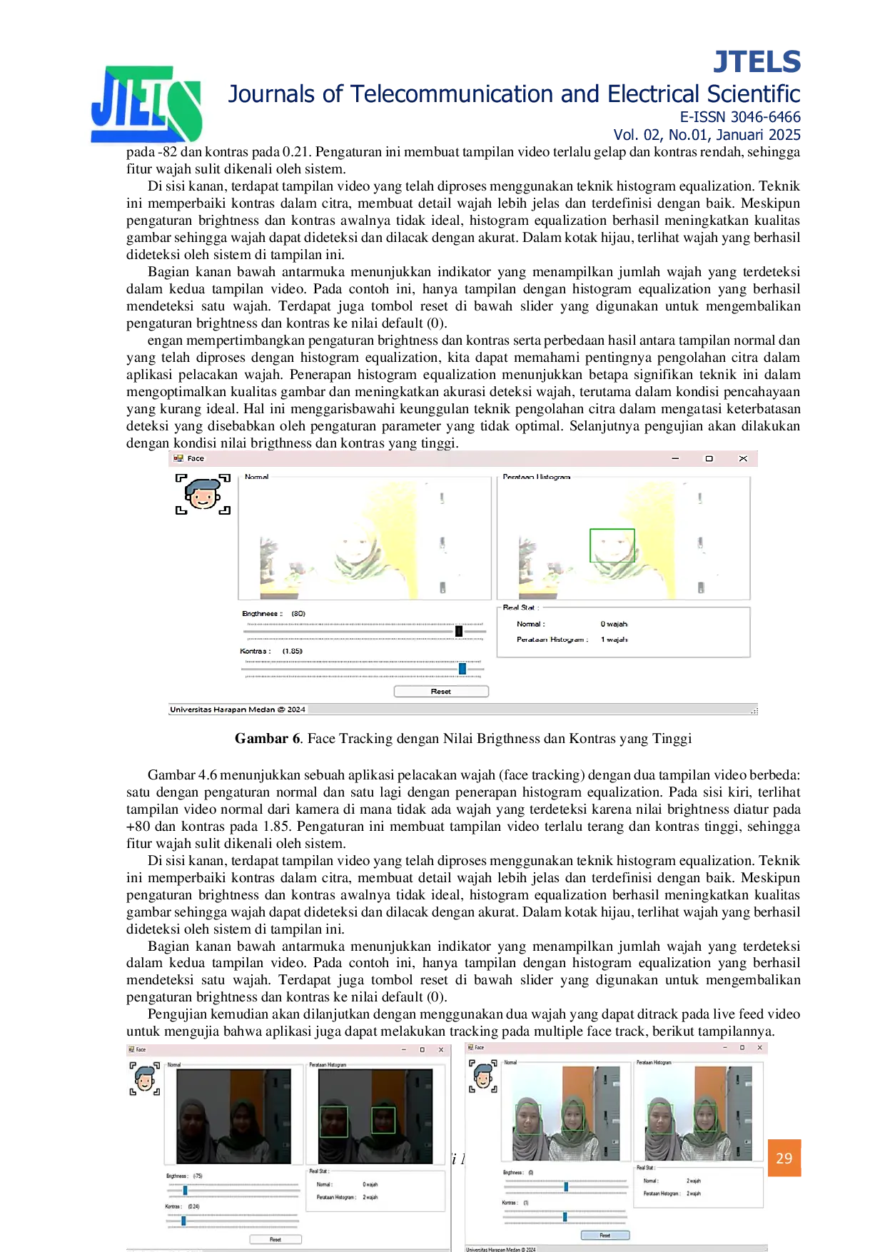 JURIS Aplikasi Analisis Implementasi Penerapan Histogram Equalization Adaptif Dalam Meningkatkan Kualitas Video Real Time