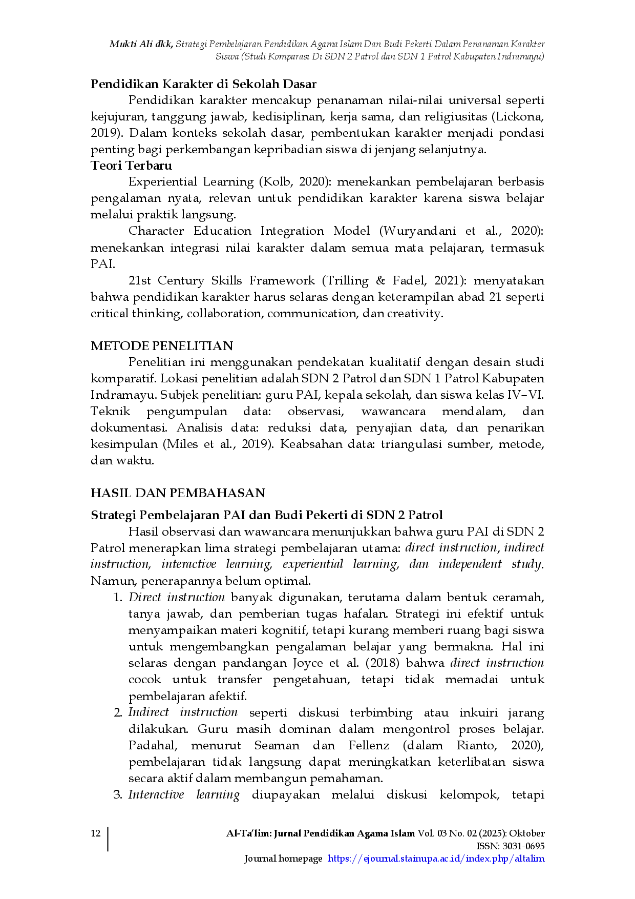 juris STRATEGI PEMBELAJARAN PENDIDIKAN AGAMA ISLAM DAN BUDI PEKERTI DALAM PENANAMANKARAKTER SISWA Studi Komparasi Di SDN 2 Patrol dan SDN 1 Patrol Kabupaten Indramayu