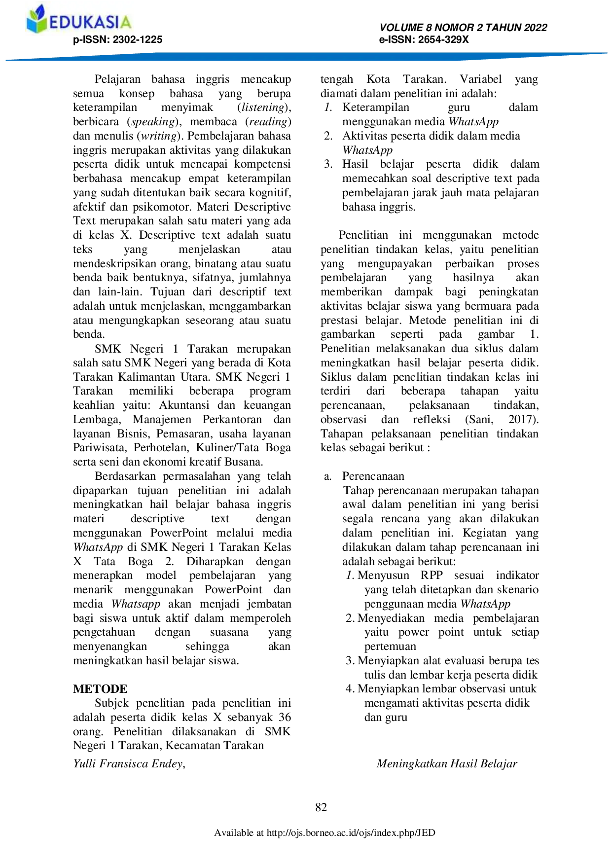 JURIS Meningkatkan Hasil Belajar Bahasa Inggris Materi Descriptive Text Dengan Menggunakan PowerPoint Melalui Media Whatsapp