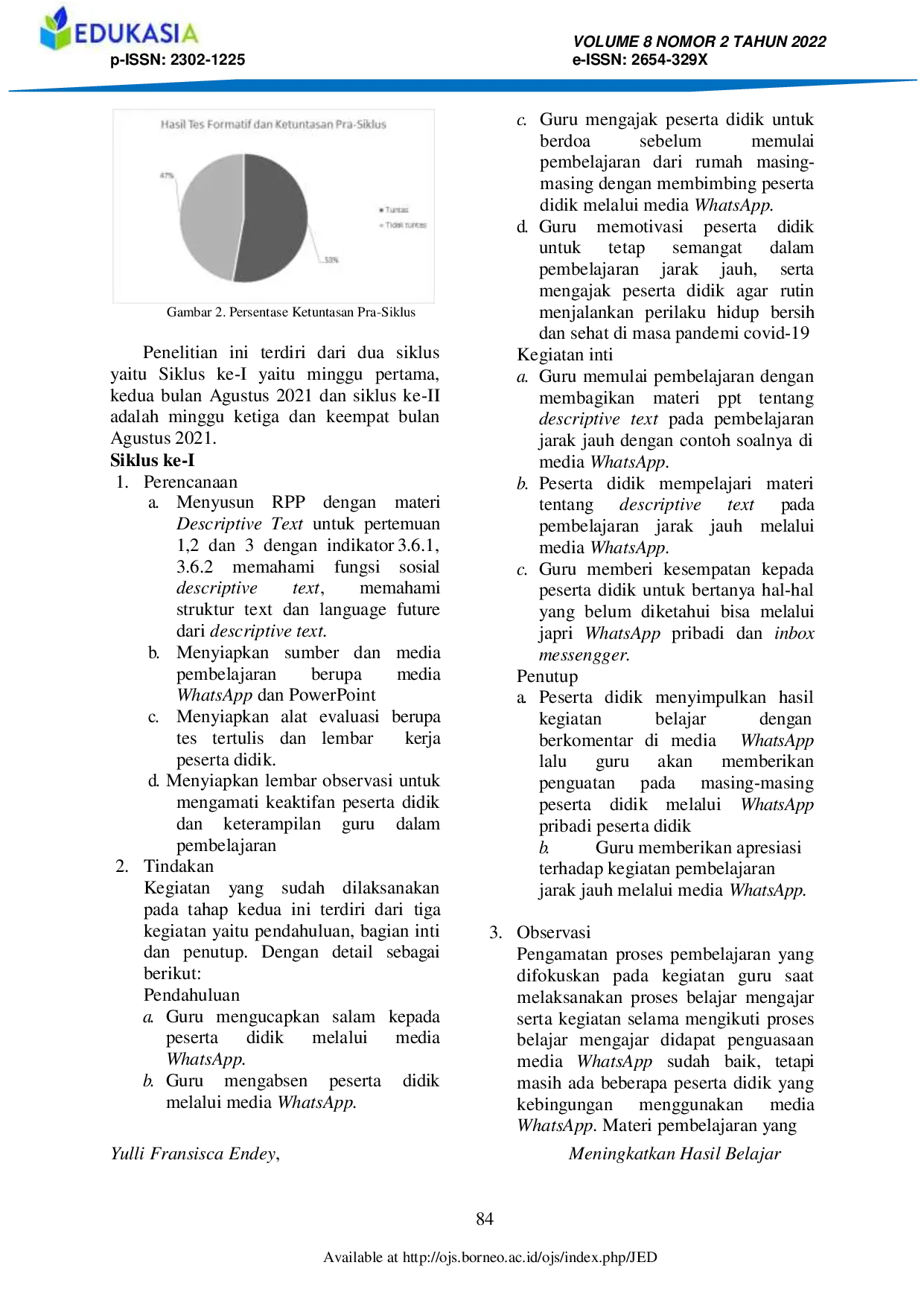 JURIS Meningkatkan Hasil Belajar Bahasa Inggris Materi Descriptive Text Dengan Menggunakan PowerPoint Melalui Media Whatsapp