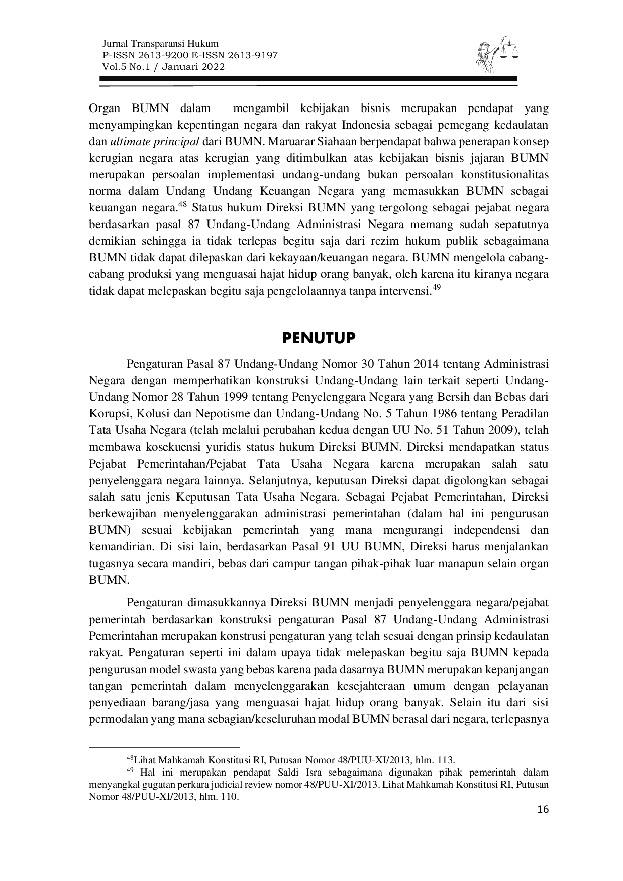 JURIS Status Direksi BUMN selaku Penyelenggara Negara Lainnya dalam ketentuan Undang Undang Nomor 30 Tahun 2014 tentang Administrasi Pemerintahan Pasal 87