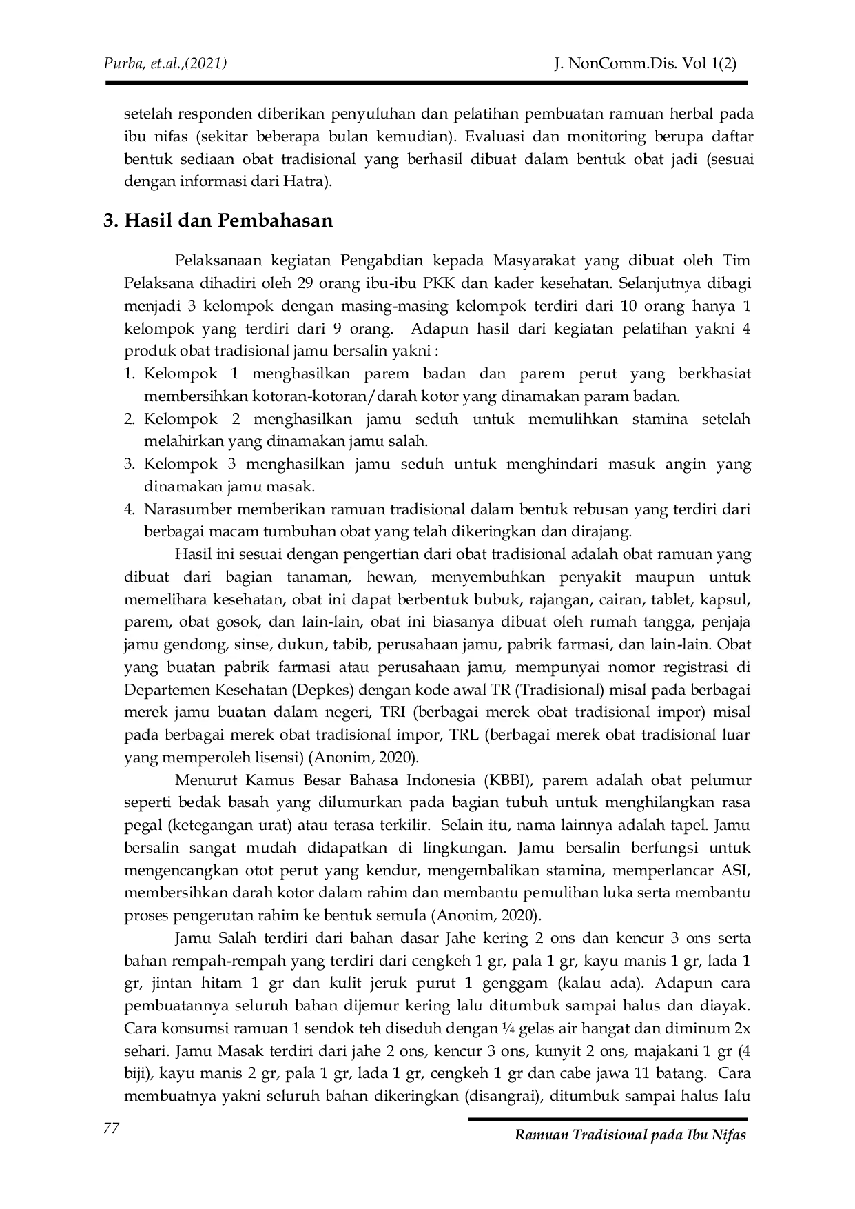 JURIS Pemanfaatan Tumbuhan Obat Sebagai Ramuan Tradisional pada Ibu Nifas di Wilayah Kecamatan Mentok Kabupaten Bangka Barat Tahun 2020
