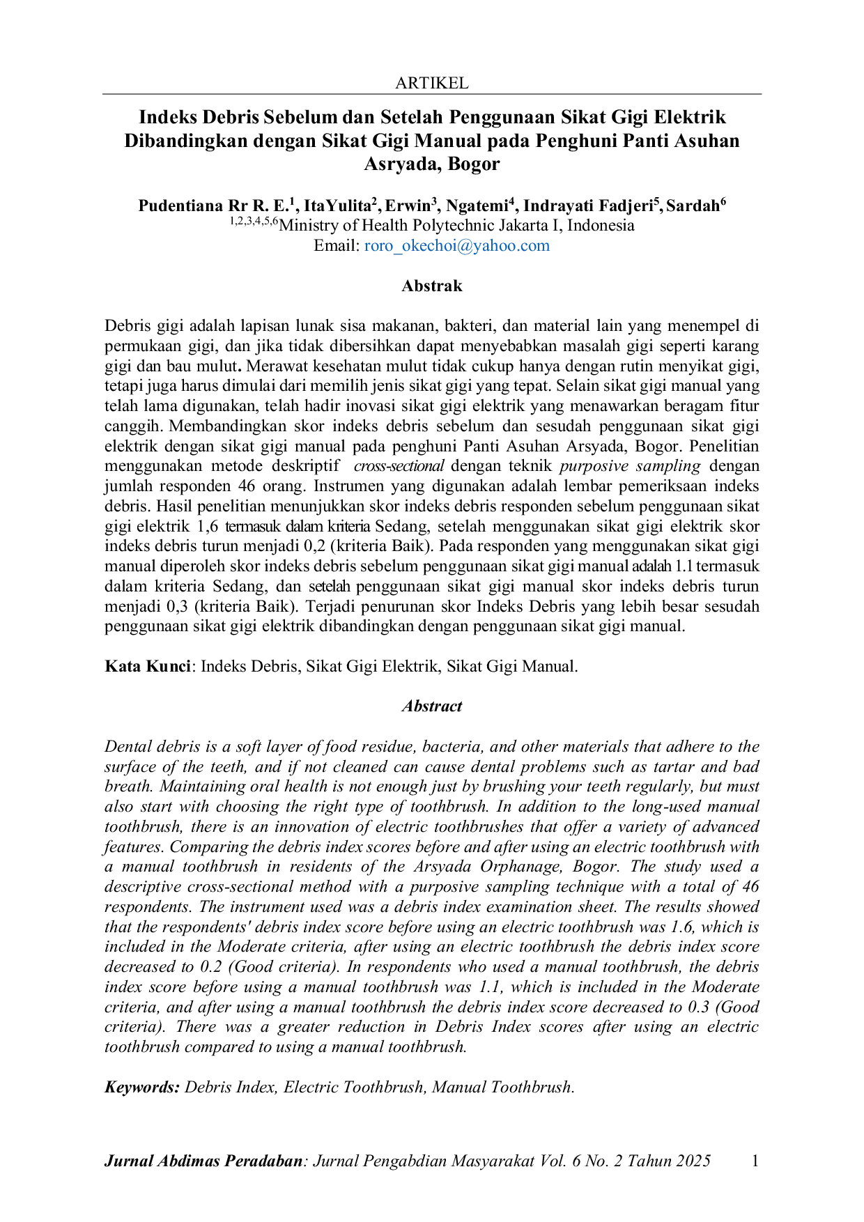 JURIS Indeks Debris Sebelum dan Setelah Penggunaan Sikat Gigi Elektrik Dibandingkan dengan Sikat Gigi Manual pada Penghuni Panti Asuhan Asryada Bogor