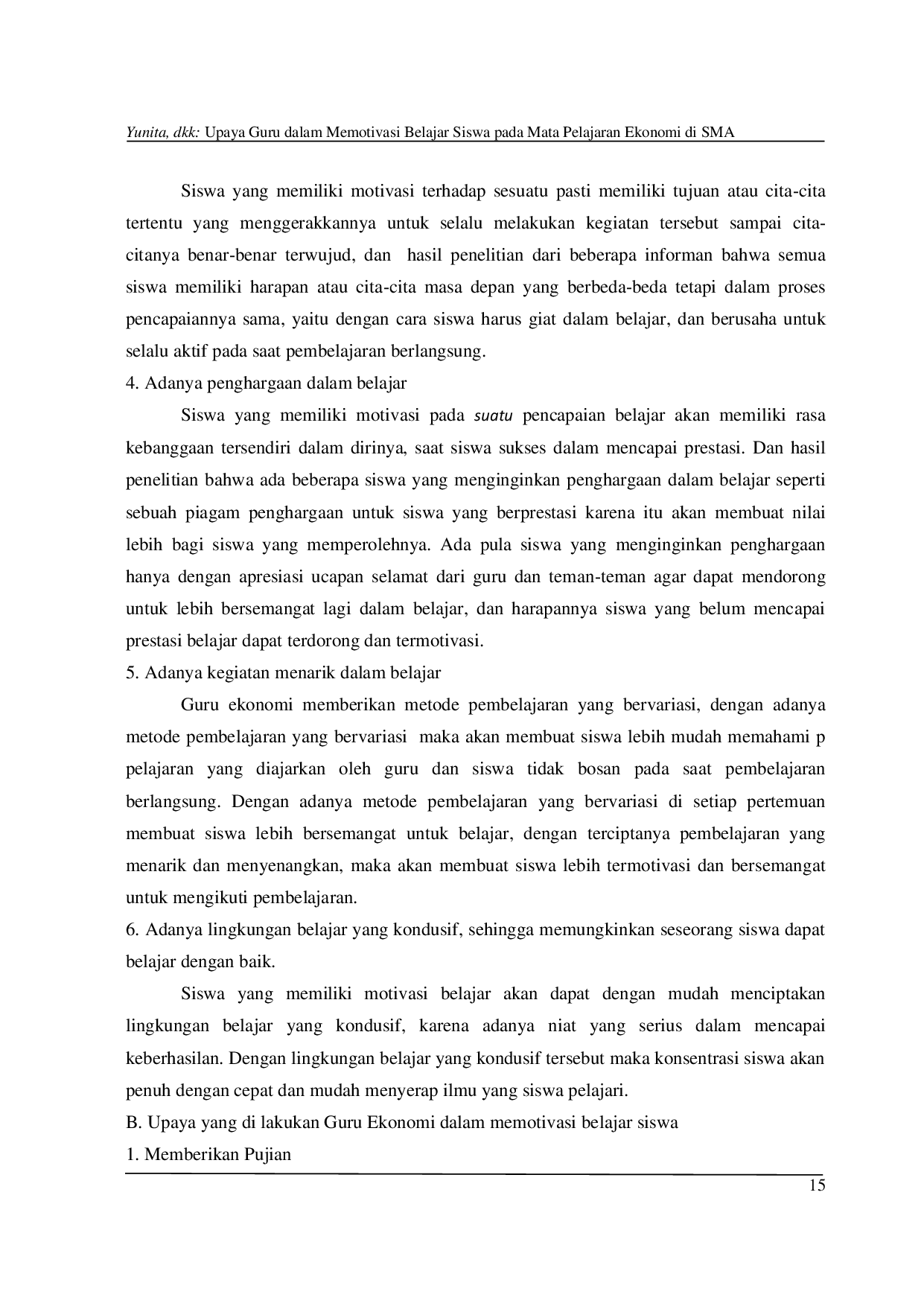 JURIS Teacher s Efforts in Motivating Student Learning in Economics Subjects at SMAN 1 Laung Tuhup