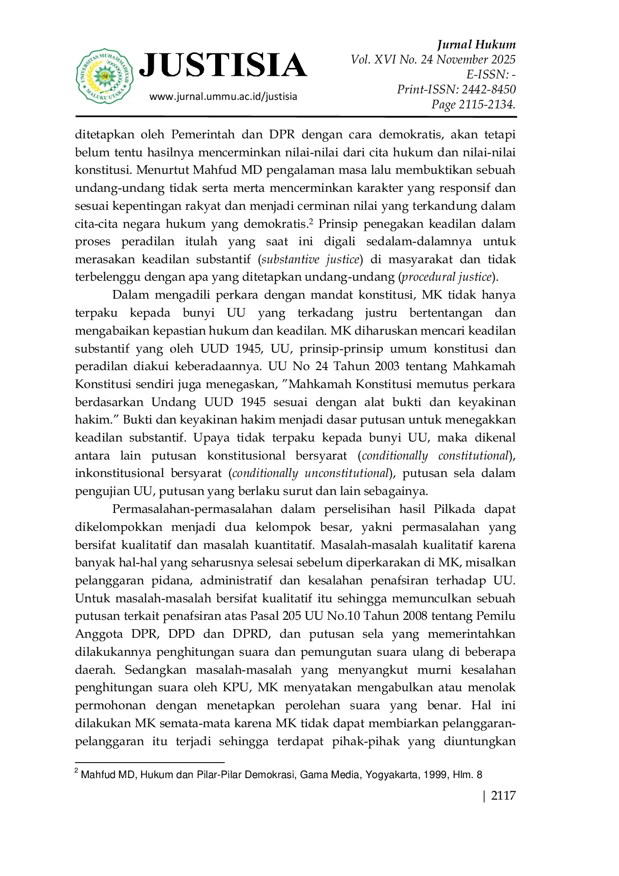 JURIS Penerapan Keadilan Substantif oleh Mahkamah Konstitusi pada Sengketa Pemilihan Kepala Daerah