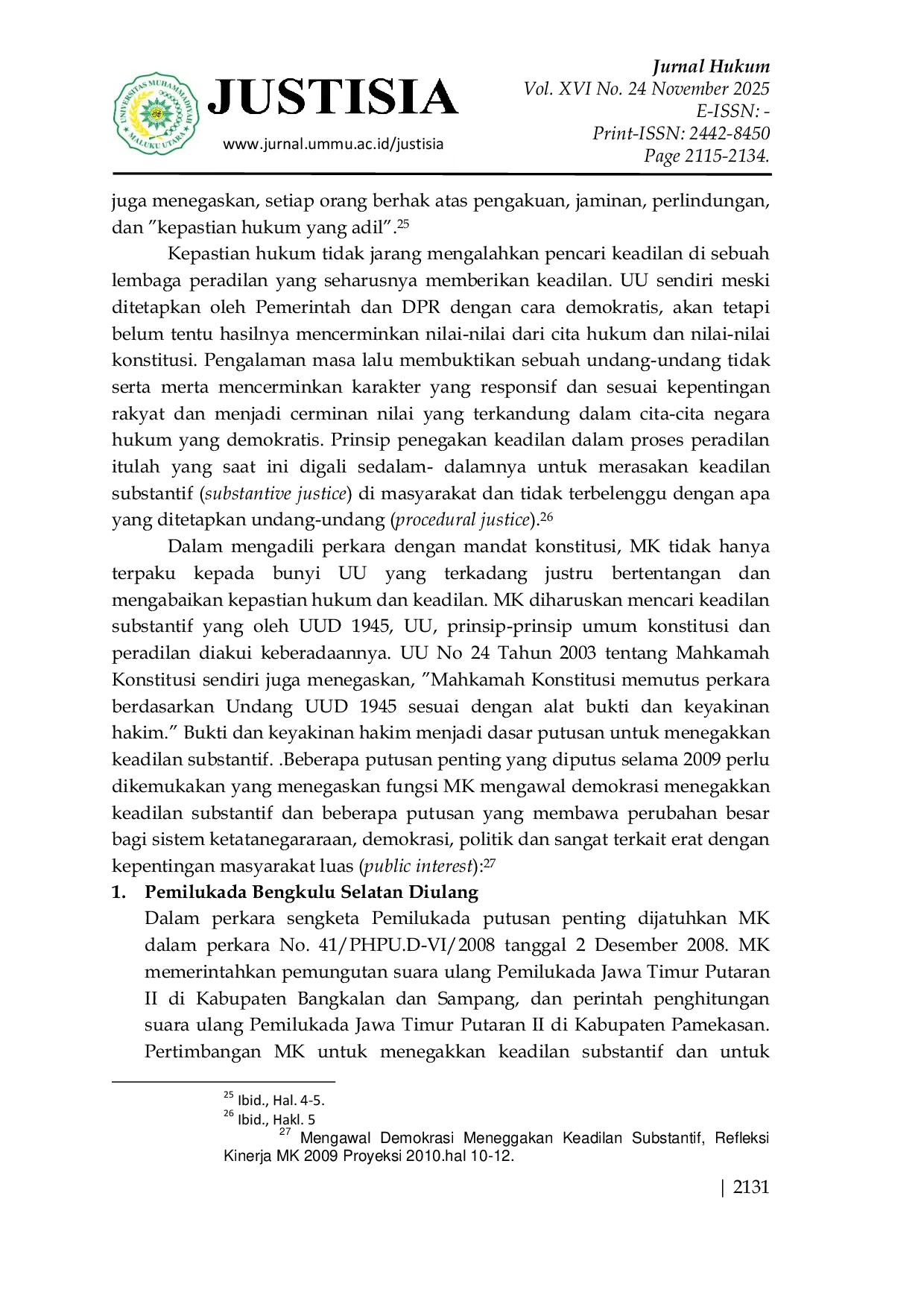 JURIS Penerapan Keadilan Substantif oleh Mahkamah Konstitusi pada Sengketa Pemilihan Kepala Daerah