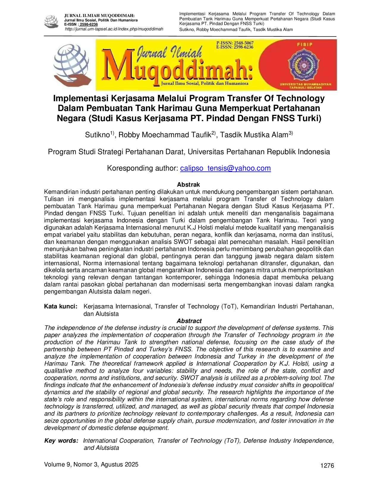 JURIS Implementasi Kerjasama Melalui Program Transfer Of Technology Dalam Pembuatan Tank Harimau Guna Memperkuat Pertahanan Negara Studi Kasus Kerjasama PT Pindad Dengan FNSS Turki