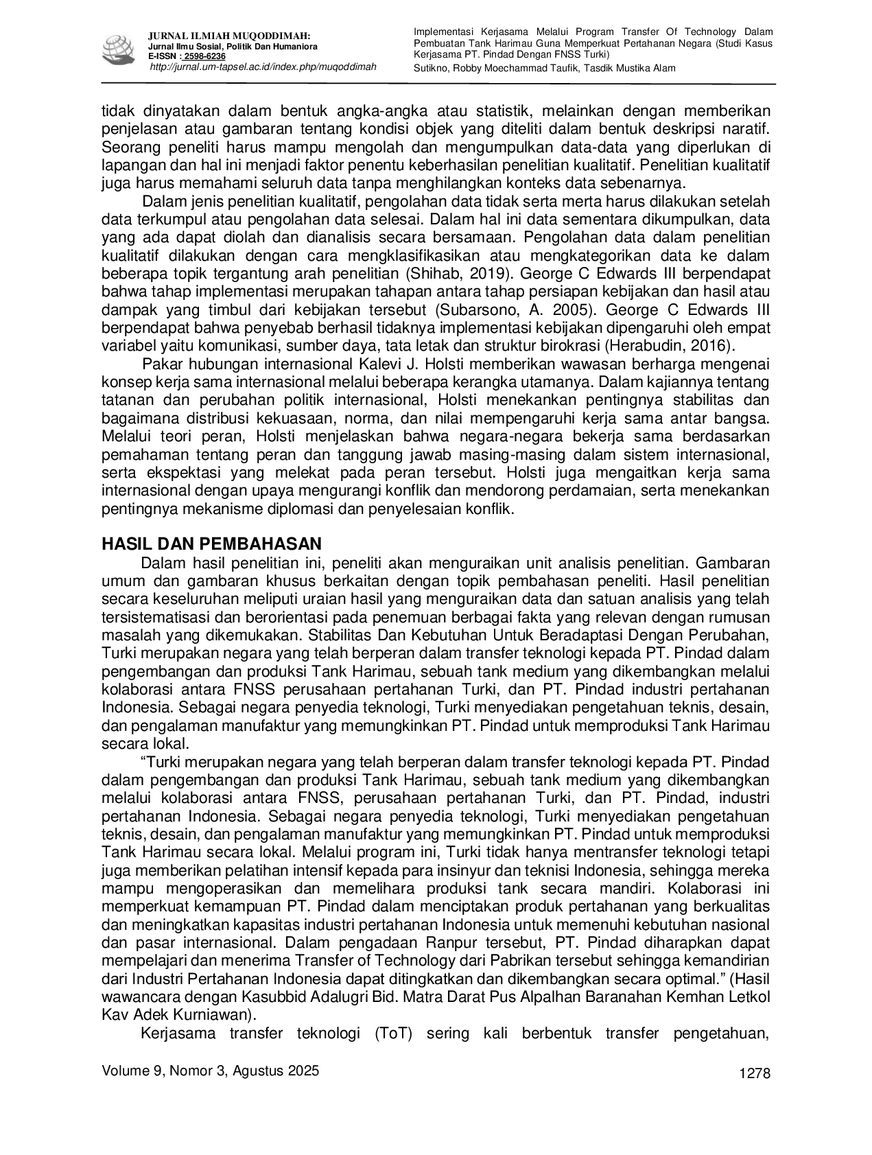 JURIS Implementasi Kerjasama Melalui Program Transfer Of Technology Dalam Pembuatan Tank Harimau Guna Memperkuat Pertahanan Negara Studi Kasus Kerjasama PT Pindad Dengan FNSS Turki