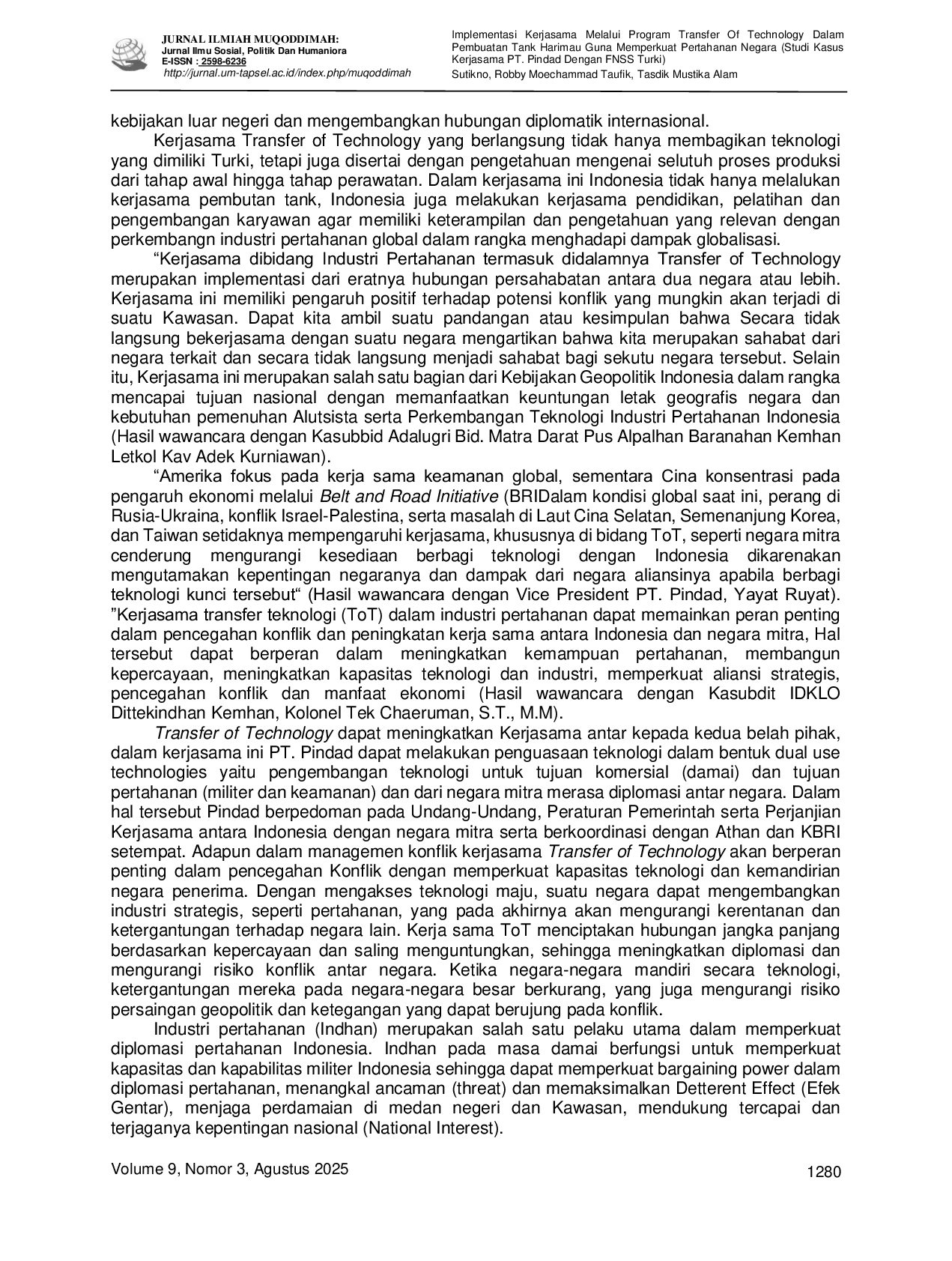 JURIS Implementasi Kerjasama Melalui Program Transfer Of Technology Dalam Pembuatan Tank Harimau Guna Memperkuat Pertahanan Negara Studi Kasus Kerjasama PT Pindad Dengan FNSS Turki