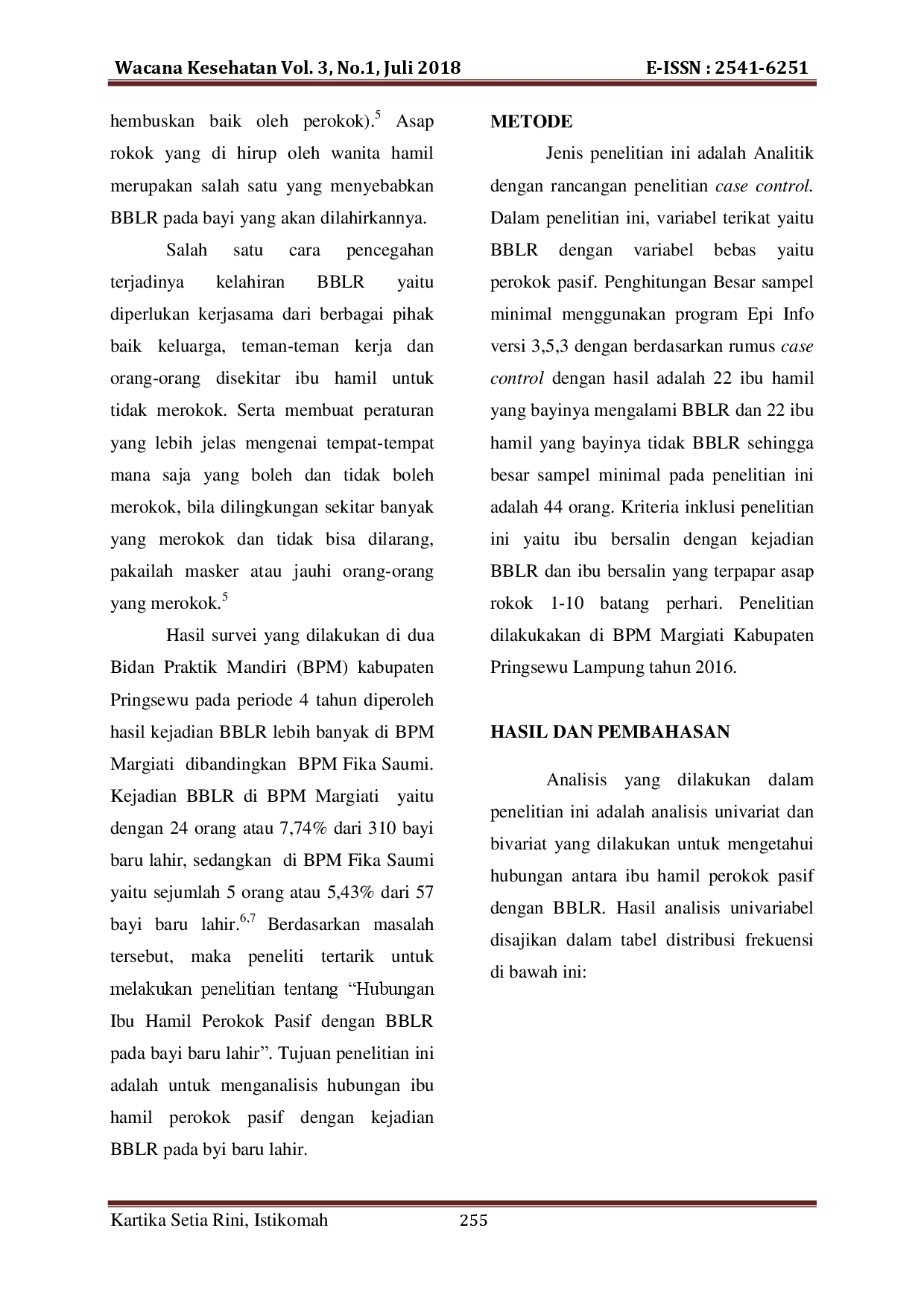 juris Hubungan Ibu Hamil Perokok Pasif dengan Berat Bayi Lahir Rendah BBLR pada Bayi Baru Lahir di Kabupaten Pringsewu Lampung