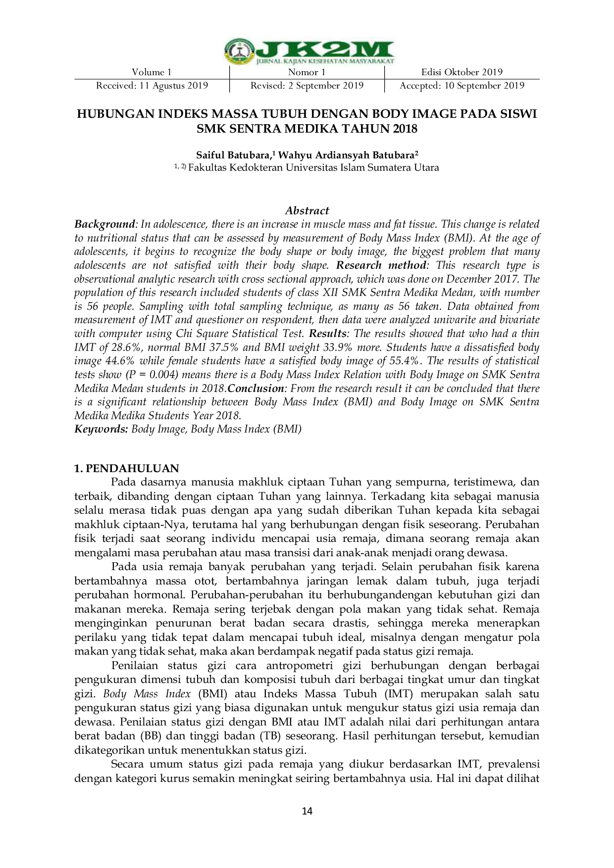 JURIS HUBUNGAN INDEKS MASSA TUBUH DENGAN BODY IMAGE PADA SISWI SMK SENTRA MEDIKA TAHUN 2018