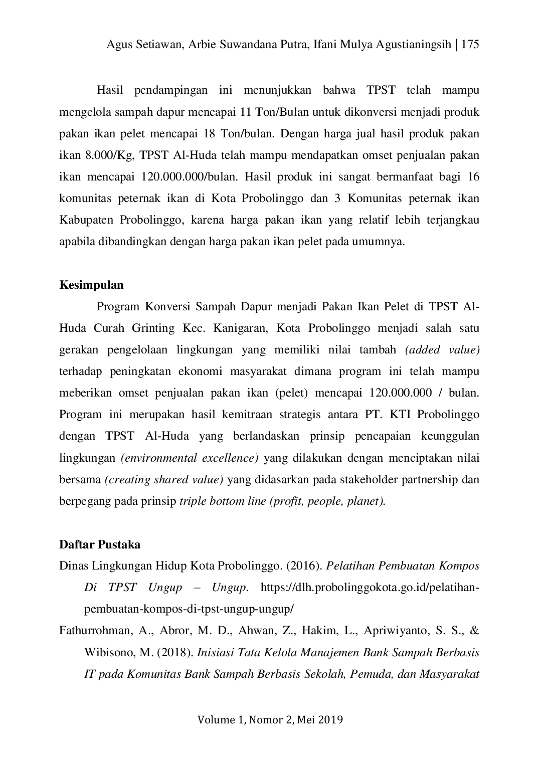 JURIS Zero Waste to Landfill Pendampingan Inisiasi Konversi Sampah Dapur Menjadi Pakan Ikan Pelet di TPST Al Huda Curah Grinting Kecamatan Kanigaran Kota Probolinggo