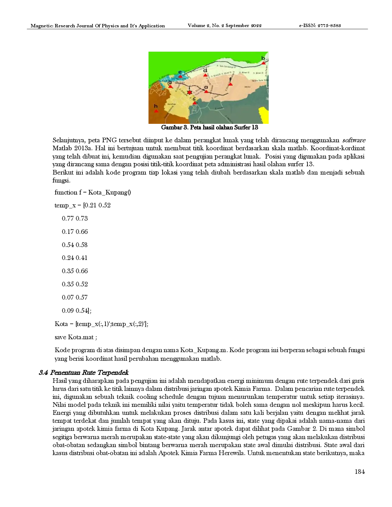juris Kajian Optimasi Rute Terpendek Menggunakan Metode Simulated Annealing untuk Distribusi Obat pada Jaringan Apotek Kimia Farma di Kota Kupang