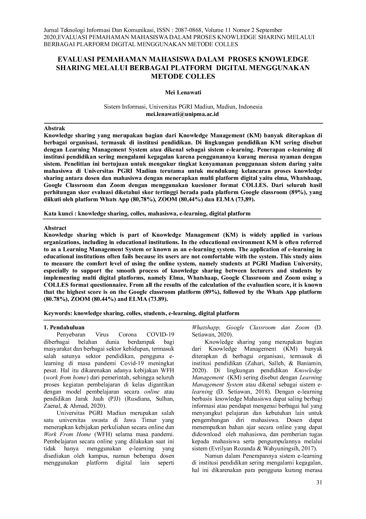 JURIS Evaluasi Pemahaman Mahasiswa dalam Proses Knowledge Sharing Melalui Berbagai Platform Digital Menggunakan Metode Colles
