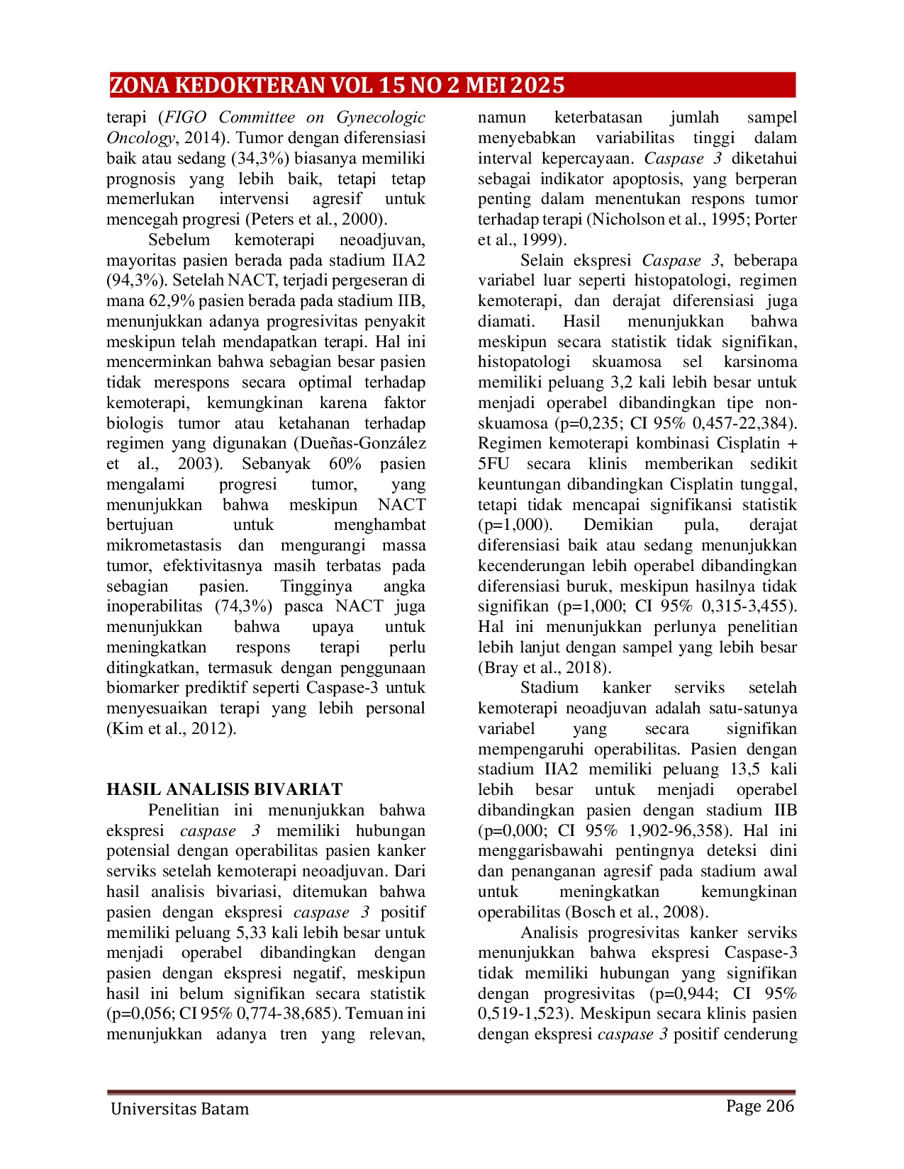 JURIS Hubungan Antara Ekspresi Caspase 3 Dengan Progresivitas Kanker Serviks Stadium Iia2 Dan Iib Post Kemoterapi Neoadjuvan Rsup Dr Sardjito Yogyakarta