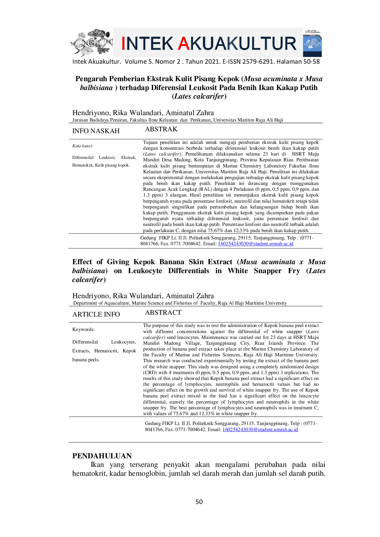 JURIS Effect of Giving Kepok Banana Skin Extract Musa acuminata x Musa balbisiana on Leukocyte Differentials in White Snapper Fry Lates Calcalifer