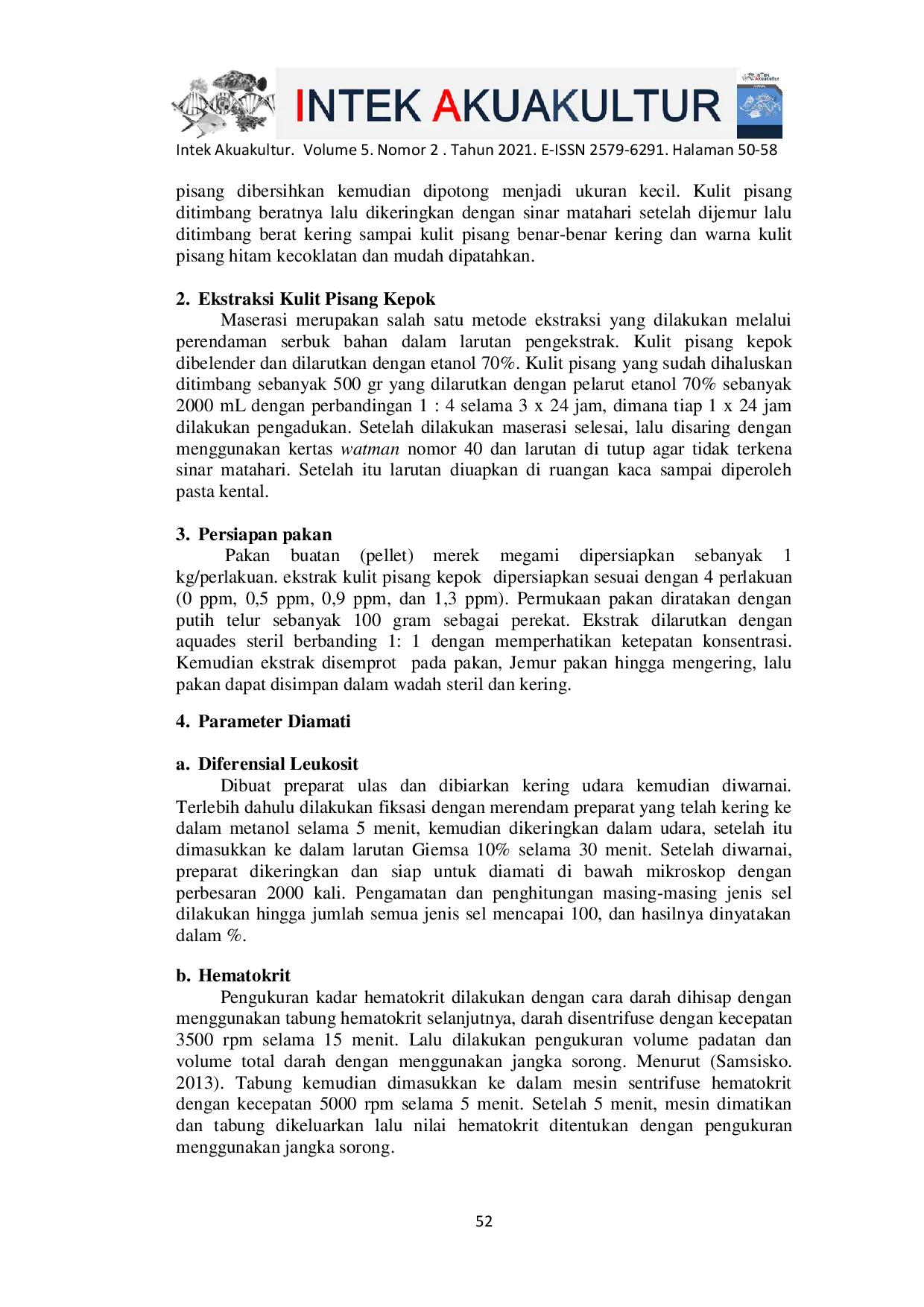 JURIS Effect of Giving Kepok Banana Skin Extract Musa acuminata x Musa balbisiana on Leukocyte Differentials in White Snapper Fry Lates Calcalifer