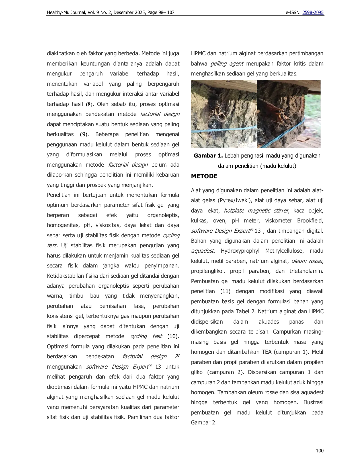 JURIS Optimalisasi Gelling Agent Kombinasi Natrium Alginat dan Hydroxyprophyl Methylcellulose dalam Sediaan Gel Madu Kelulut melalui Pendekatan Factorial Design Optimalisasi Gelling Agent Kombinasi Natrium
