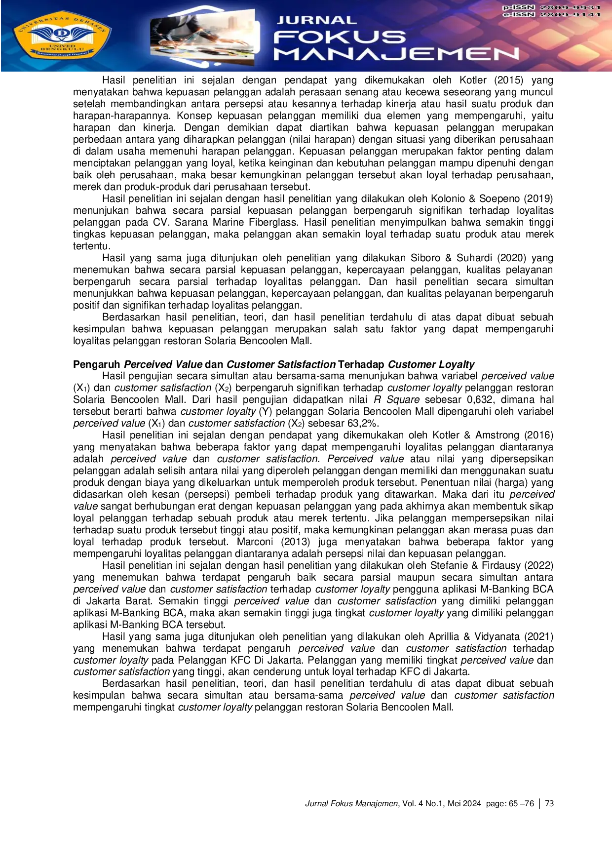 JURIS The Effect Of Perceived Value And Customer Satisfaction On Customer Loyalty Case Study On Solaria Bencoolen Mall Customers