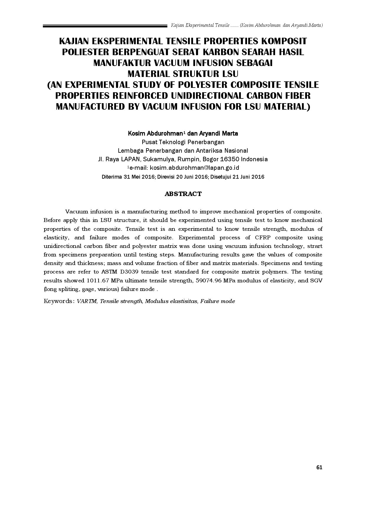 juris Kajian Eksperimental Tensile Properties Komposit Poliester Berpenguat Serat Karbon Searah Hasil Manufaktur Vacuum Infusion Sebagai Material Struktur LSU